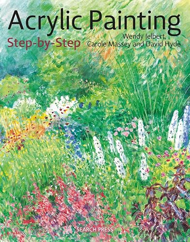 Acrylic Painting Step-by-Step (Step-by-Step Leisure Arts)
