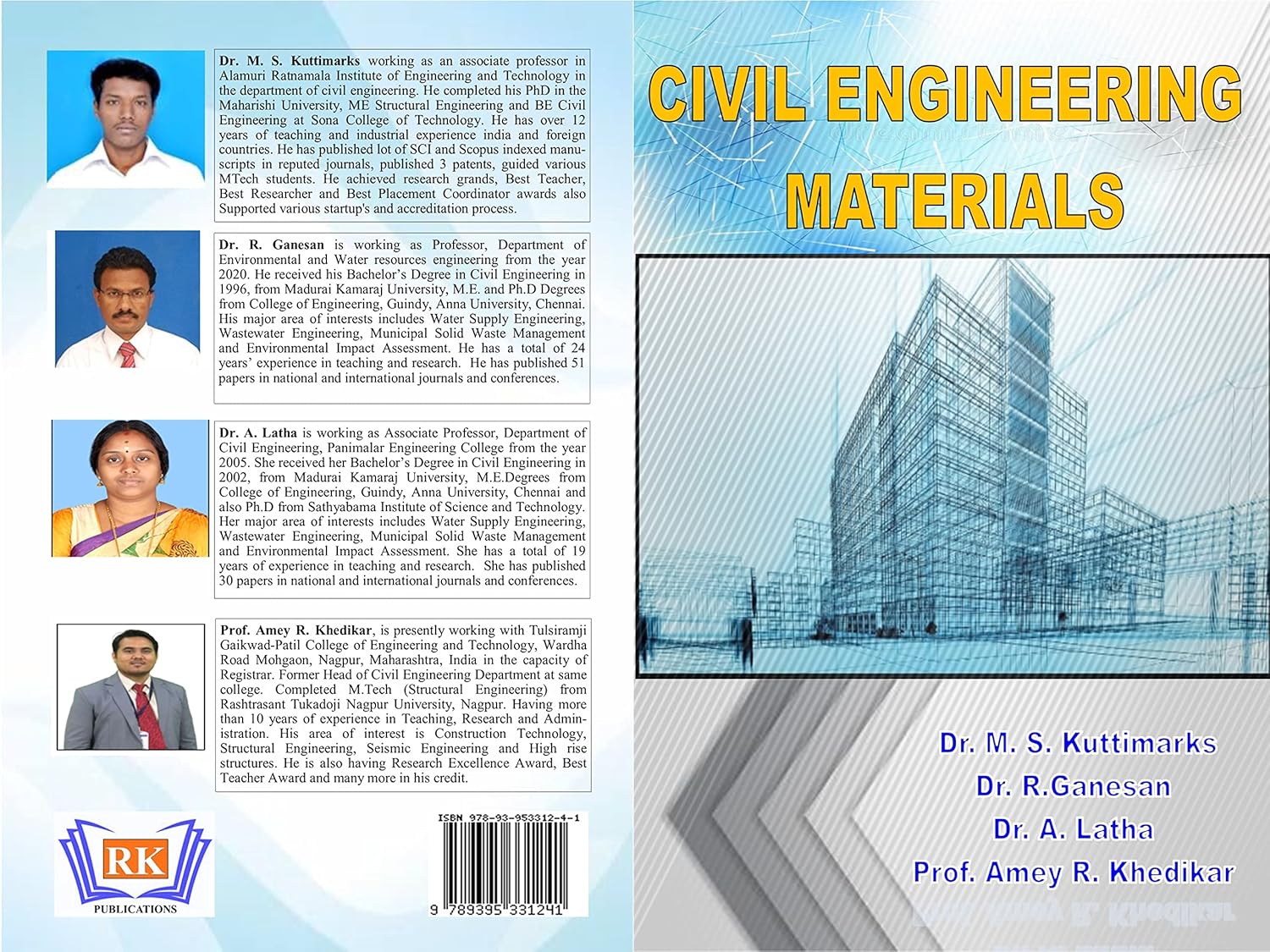 Civil Engineering Materials Dr. M. S. Kuttimarks, Dr. R. Ganesan, Dr