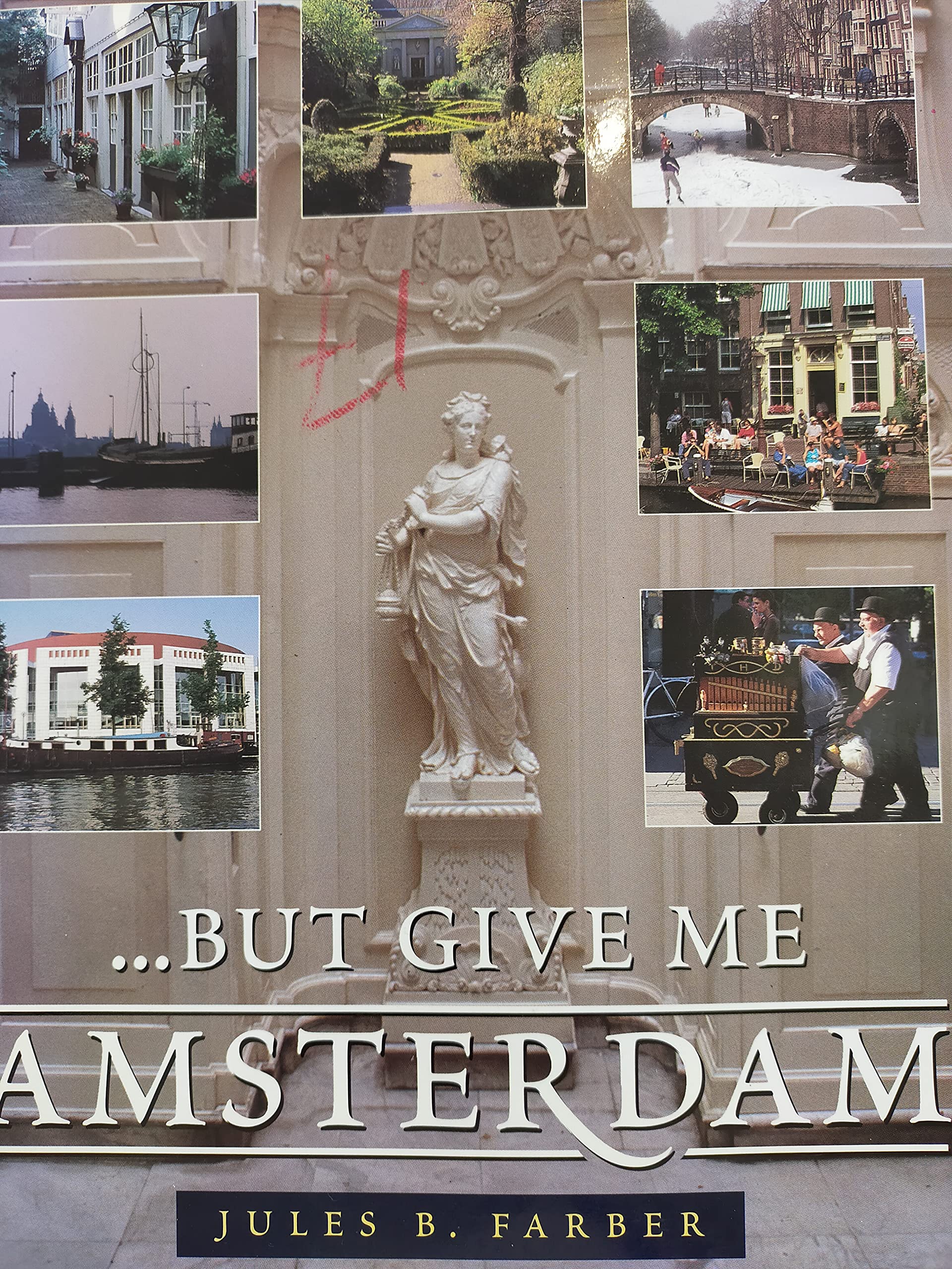 Title: But Give Me Amsterdam