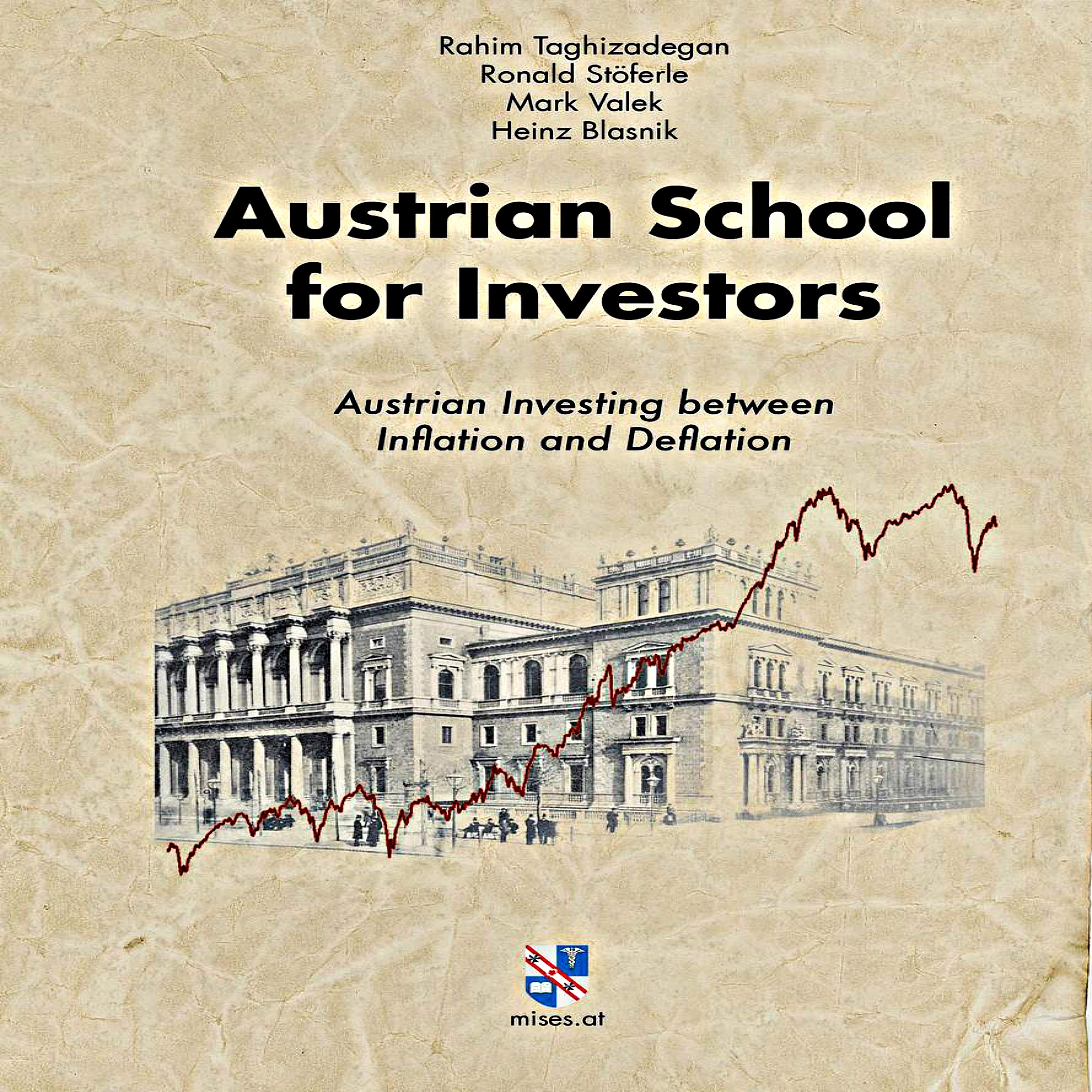 Cover art for Austrian School for Investors: Austrian Investing between Inflation and Deflation