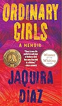 Cover of Ordinary Girls: A Memoir