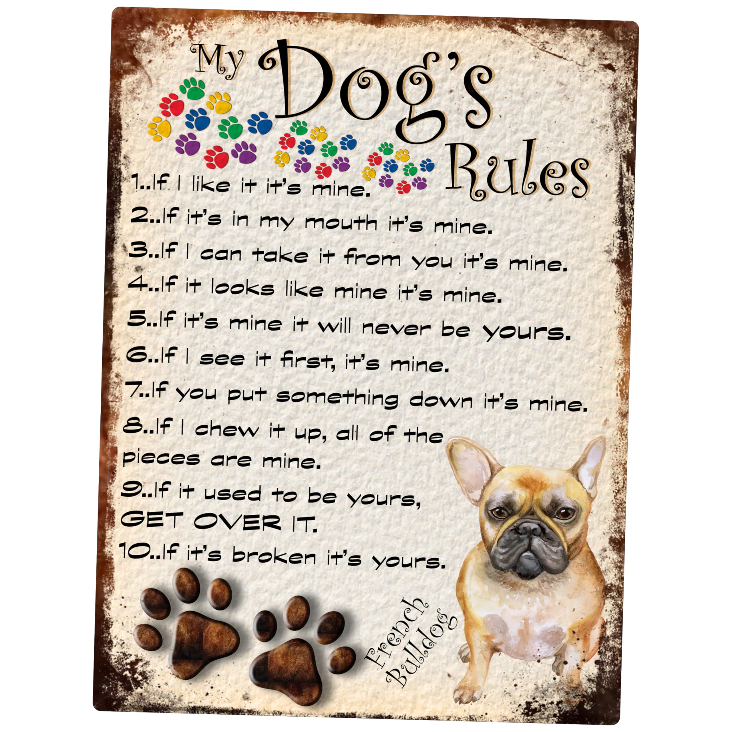 Shawprint Limited My Dog's Rules Retro Style Metal Tin Sign/Plaque (433Drs) French Bulldog