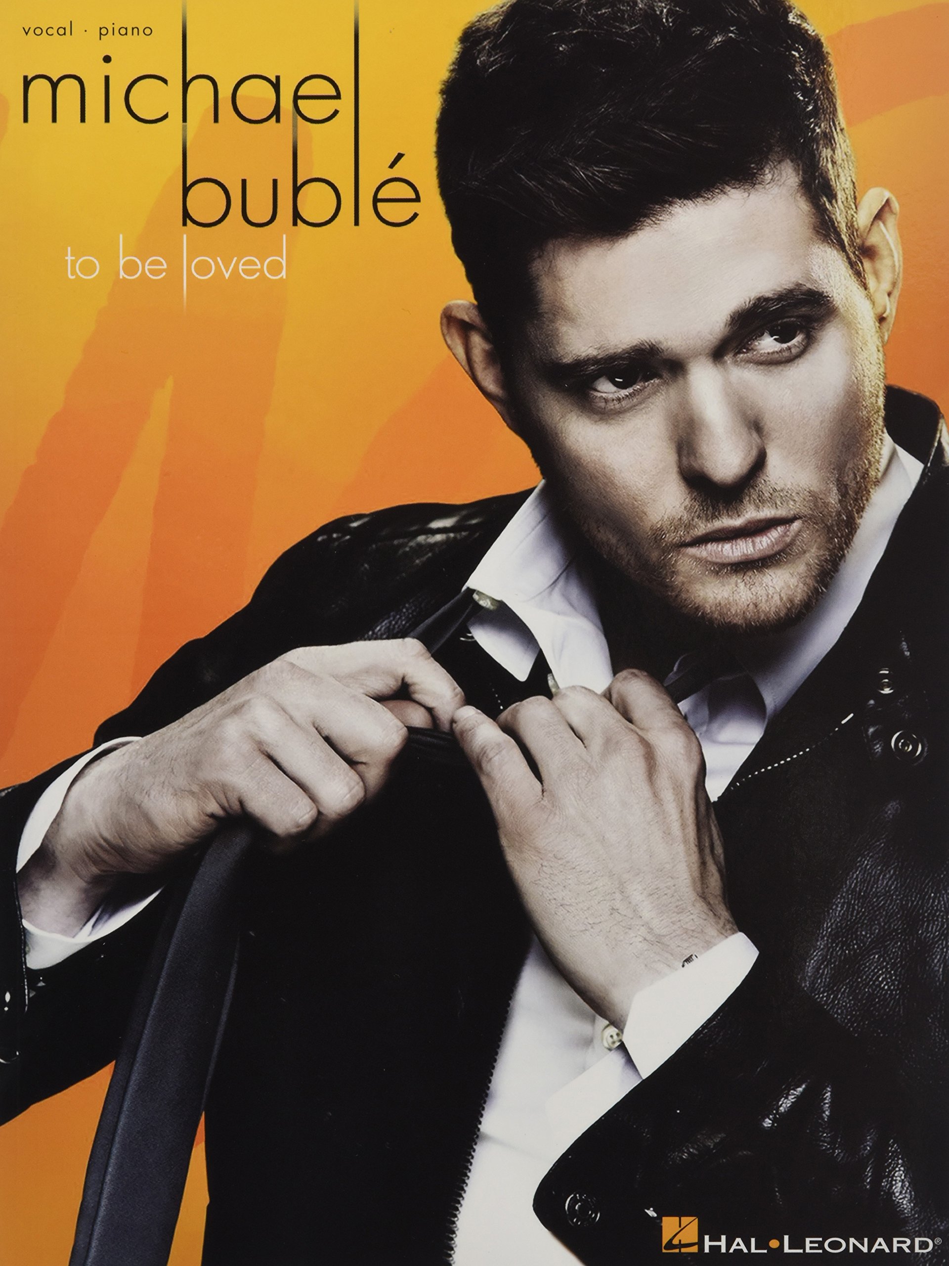 Hal Leonard Michael Buble: To Be Loved
