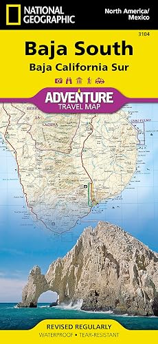 Baja South: Baja California Sur Map [Mexico] (National Geographic Adventure Map, 3104)