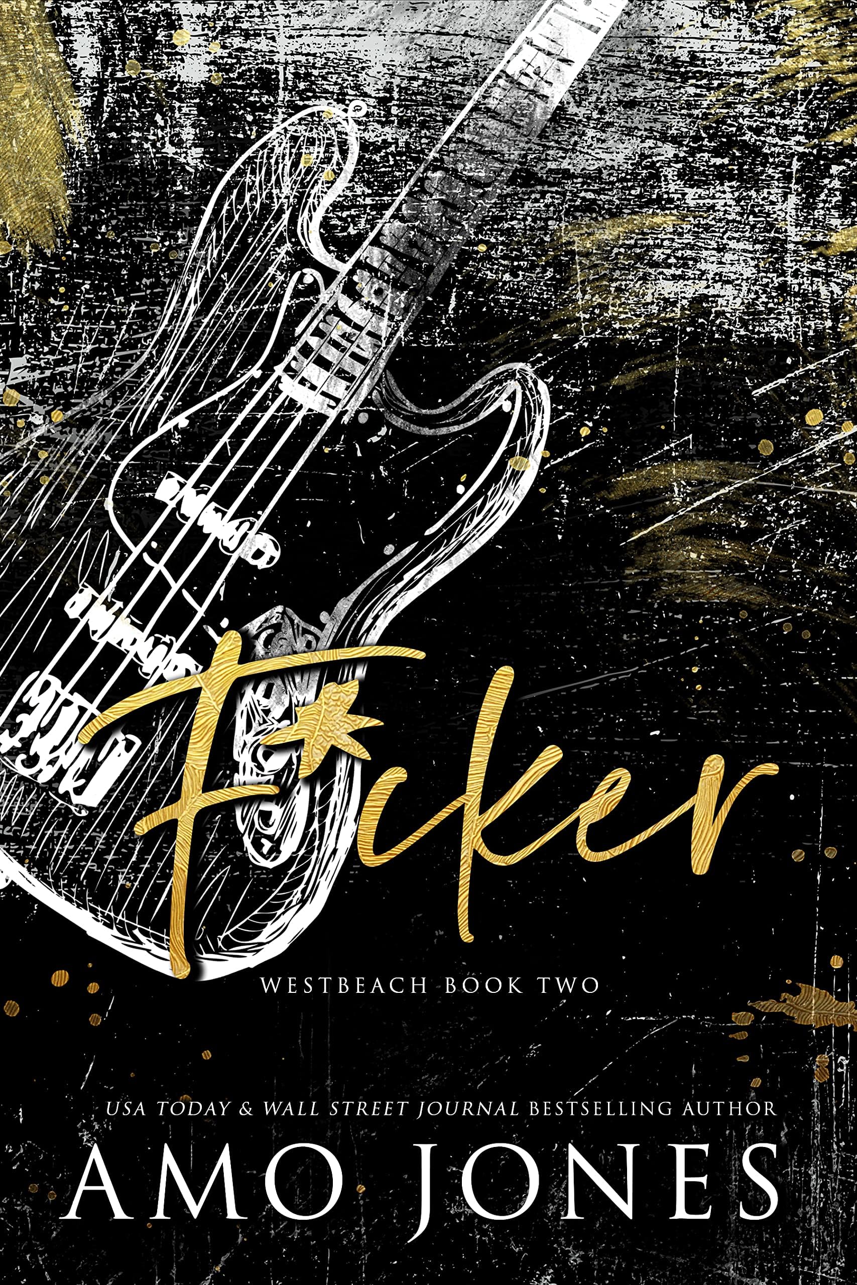 F*CKER (Westbeach Book 2)