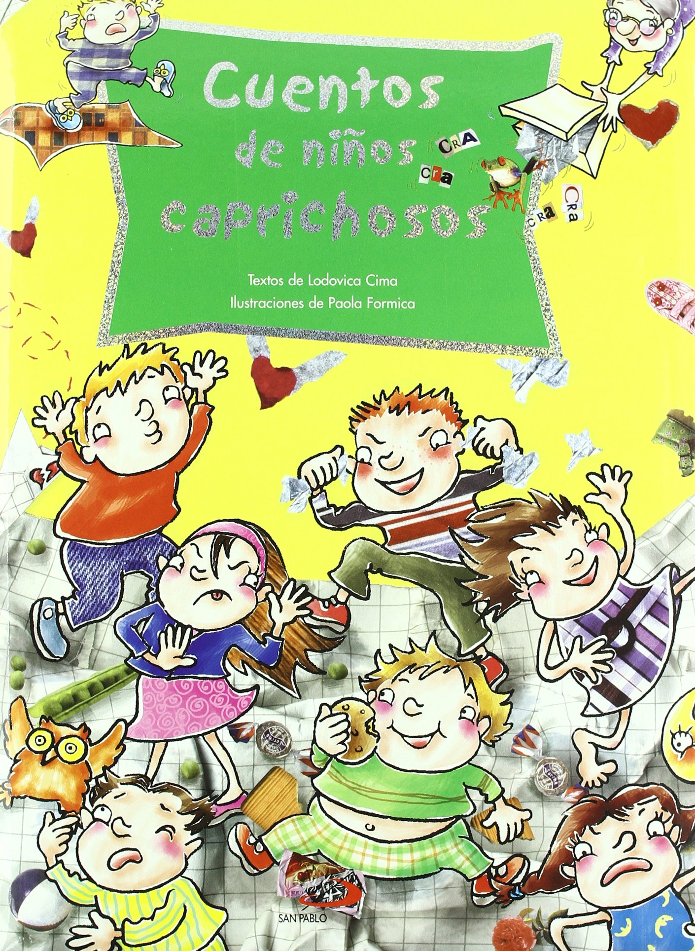 Cuentos de niños caprichosos (Cuentos infantiles)