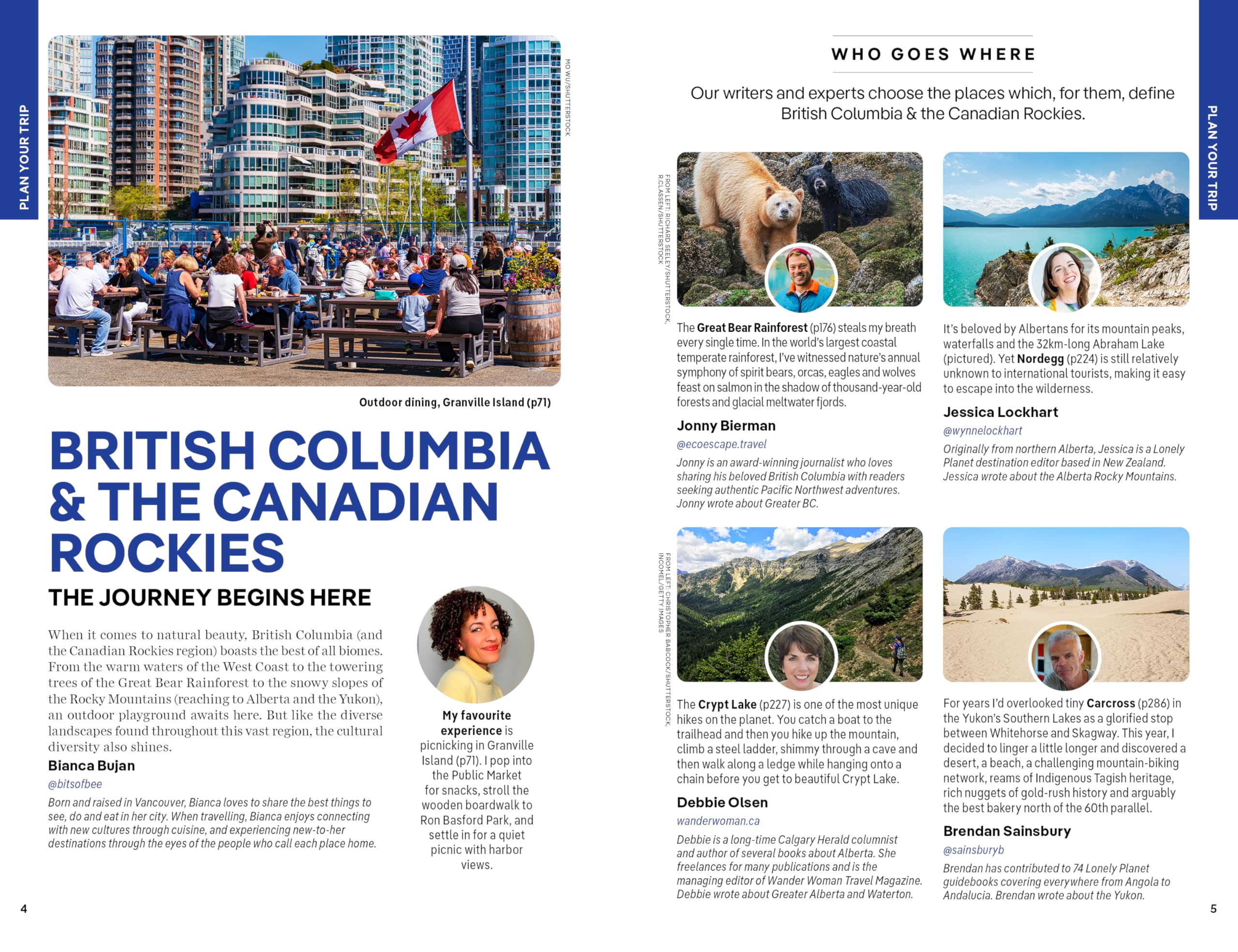 Lonely Planet British Columbia & the Canadian Rockies: Plan the Trip of a Lifetime | Detailed Itineraries & Maps | Insider Tips | Covers British ... Yukon Territory and more (Travel Guide)