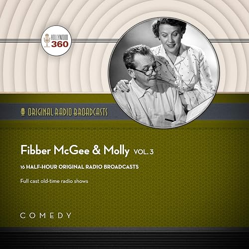 Fibber McGee &amp; Molly, Vol. 3: The Fibber McGee and Molly Series