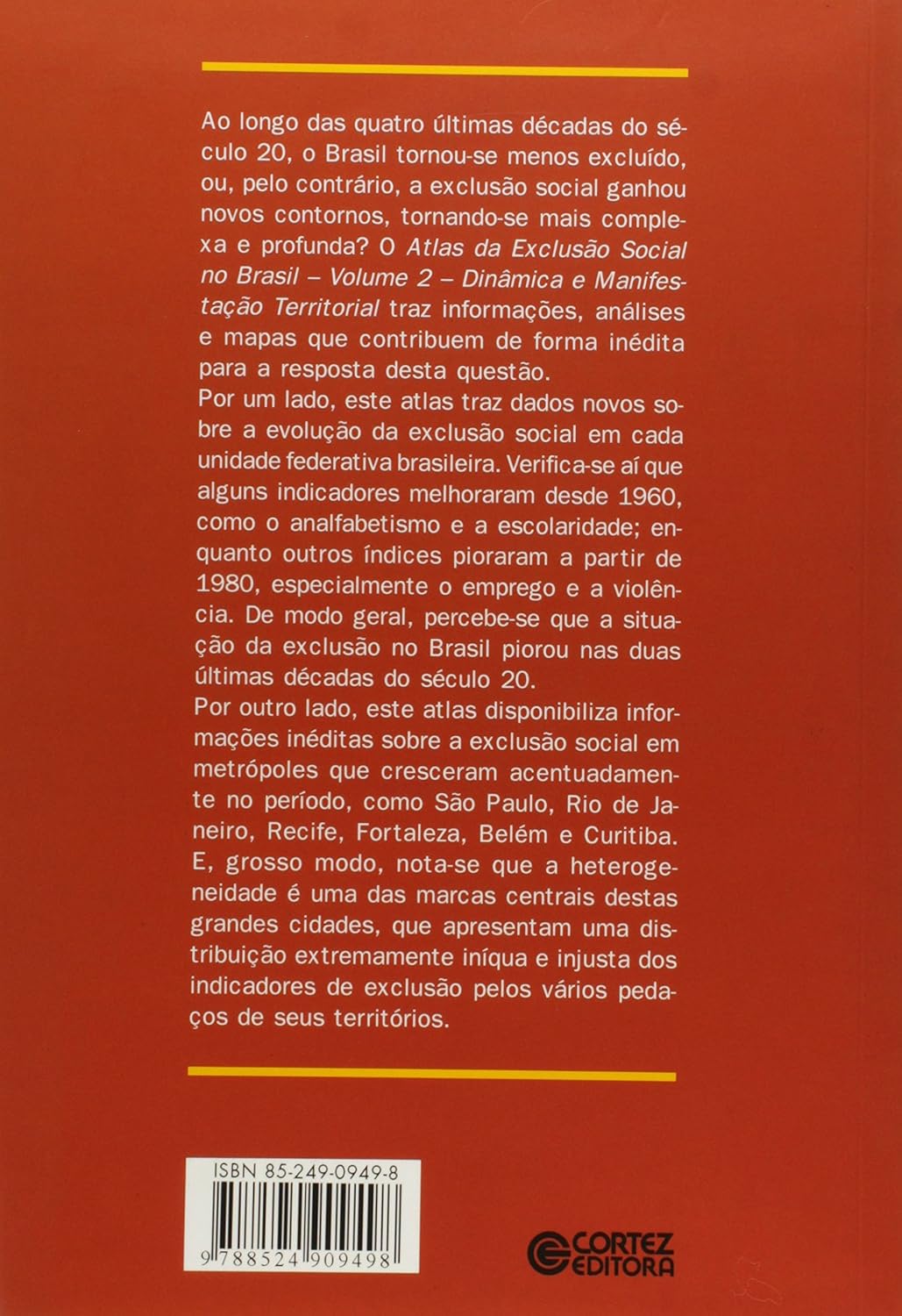 Atlas da Exclusão Social no Brasil - Vol. 2
