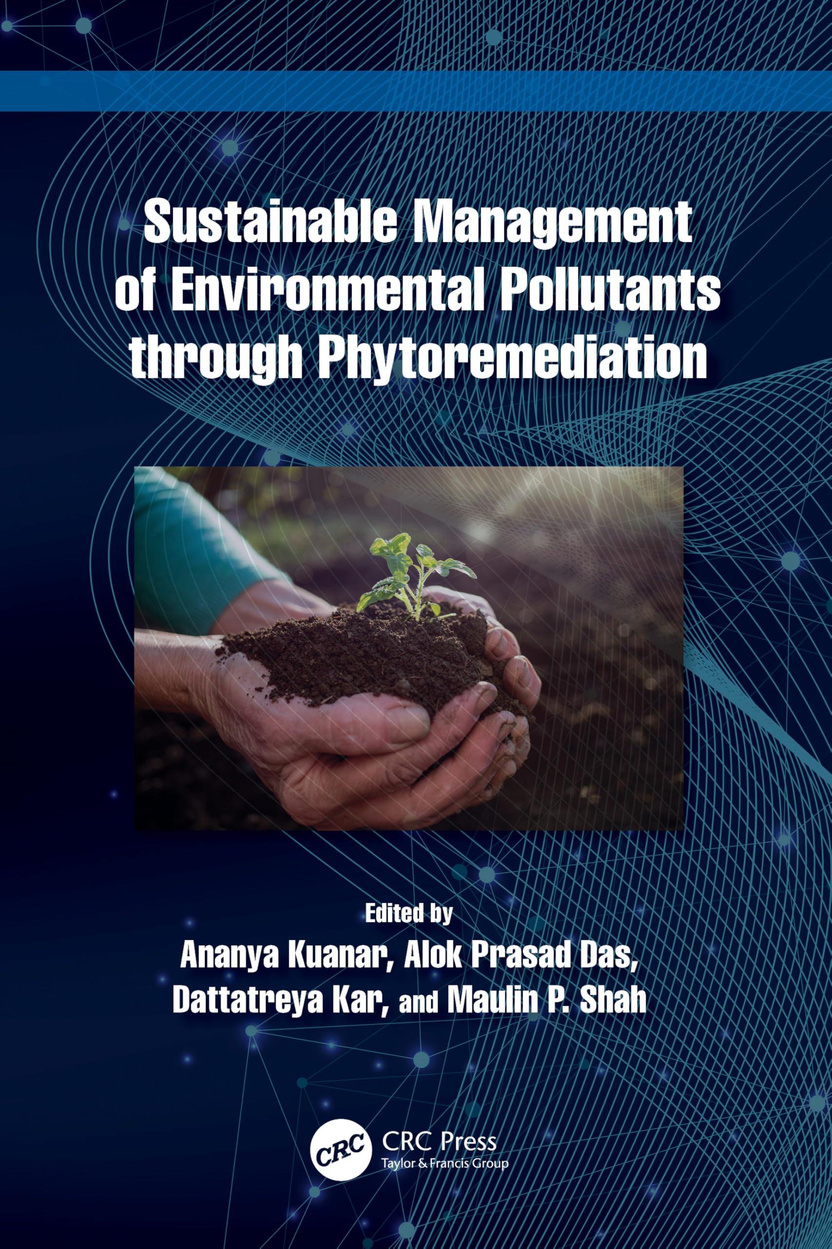 Sustainable Management of Environmental Pollutants through Phytoremediation