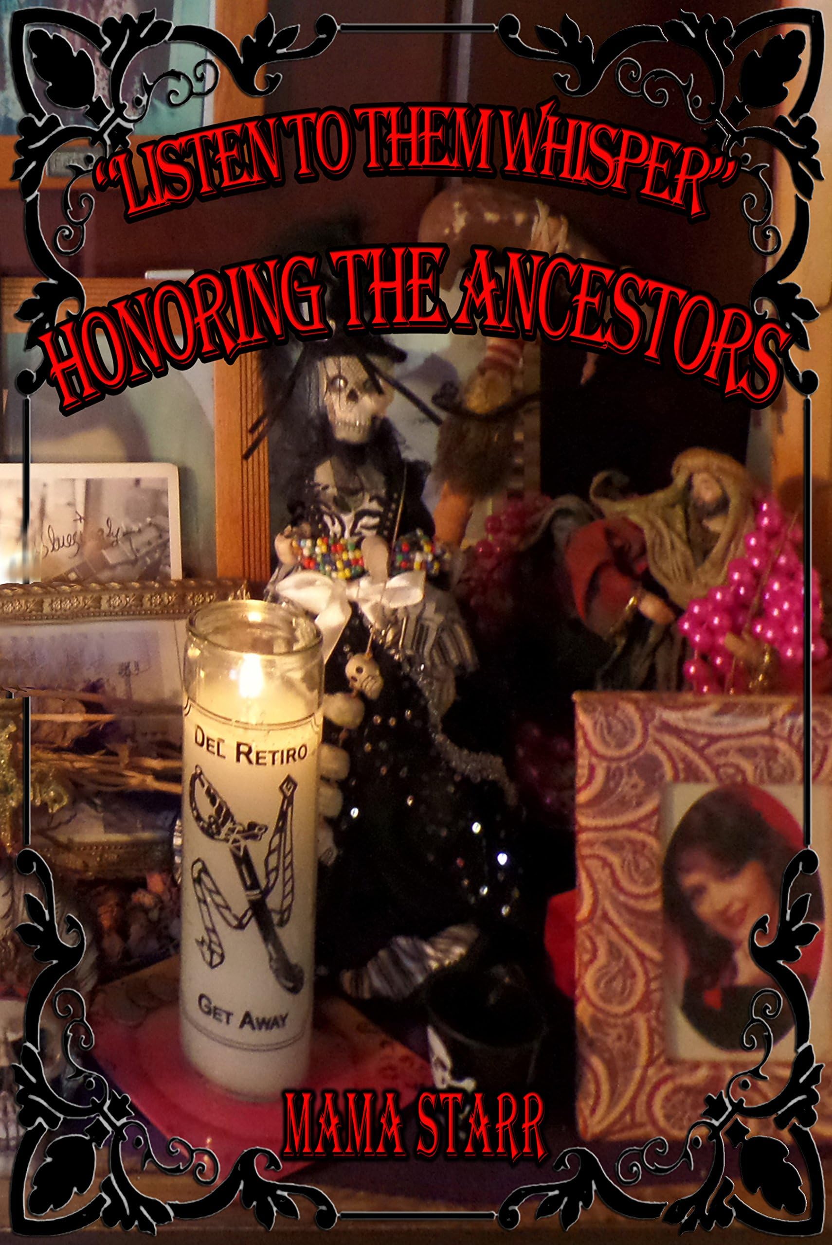 Listen to Them Whisper: Honoring the Ancestors Paperback – January 1, 2014