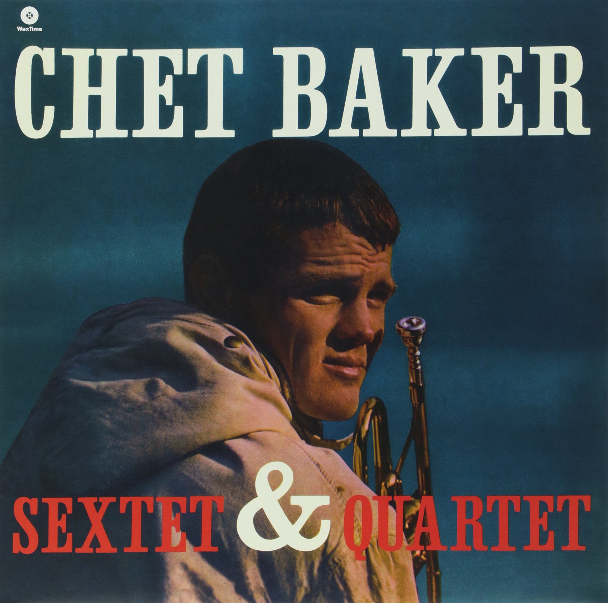 Chet Baker Sextet & Quartet (180g) [VINYL]