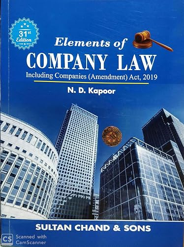 Elements of Company Law: For B.Com, M.Com. CA, CS, CMA, MBA and other commerce courses