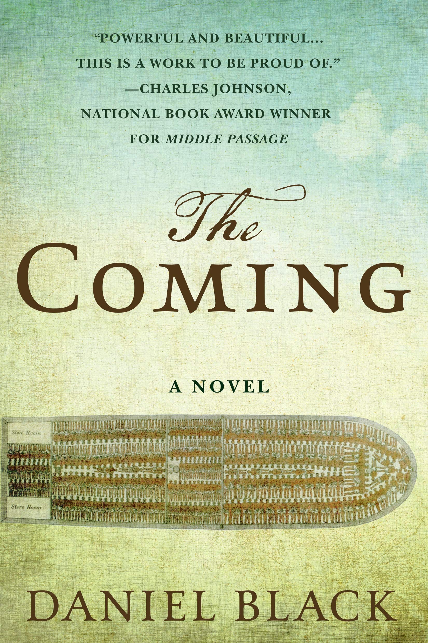 The Coming: A Novel