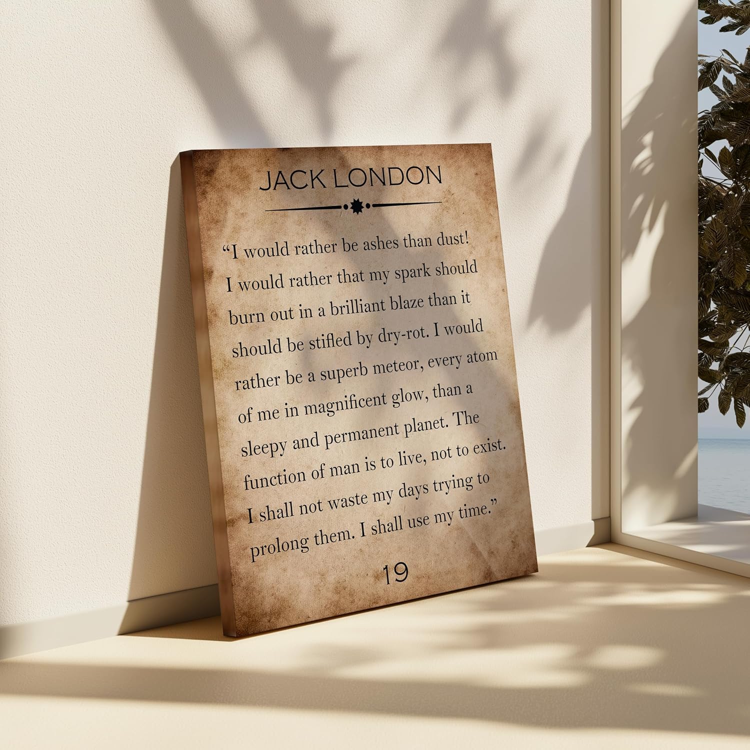 Poster Master Jack London Canvas - I Would Rather Be Ashes Print - Life & Adventure Quote Art - Gift for Men, Women - Motivational Wall Decor for Bedroom, Living Room - 8x10 STRETCHED Canvas