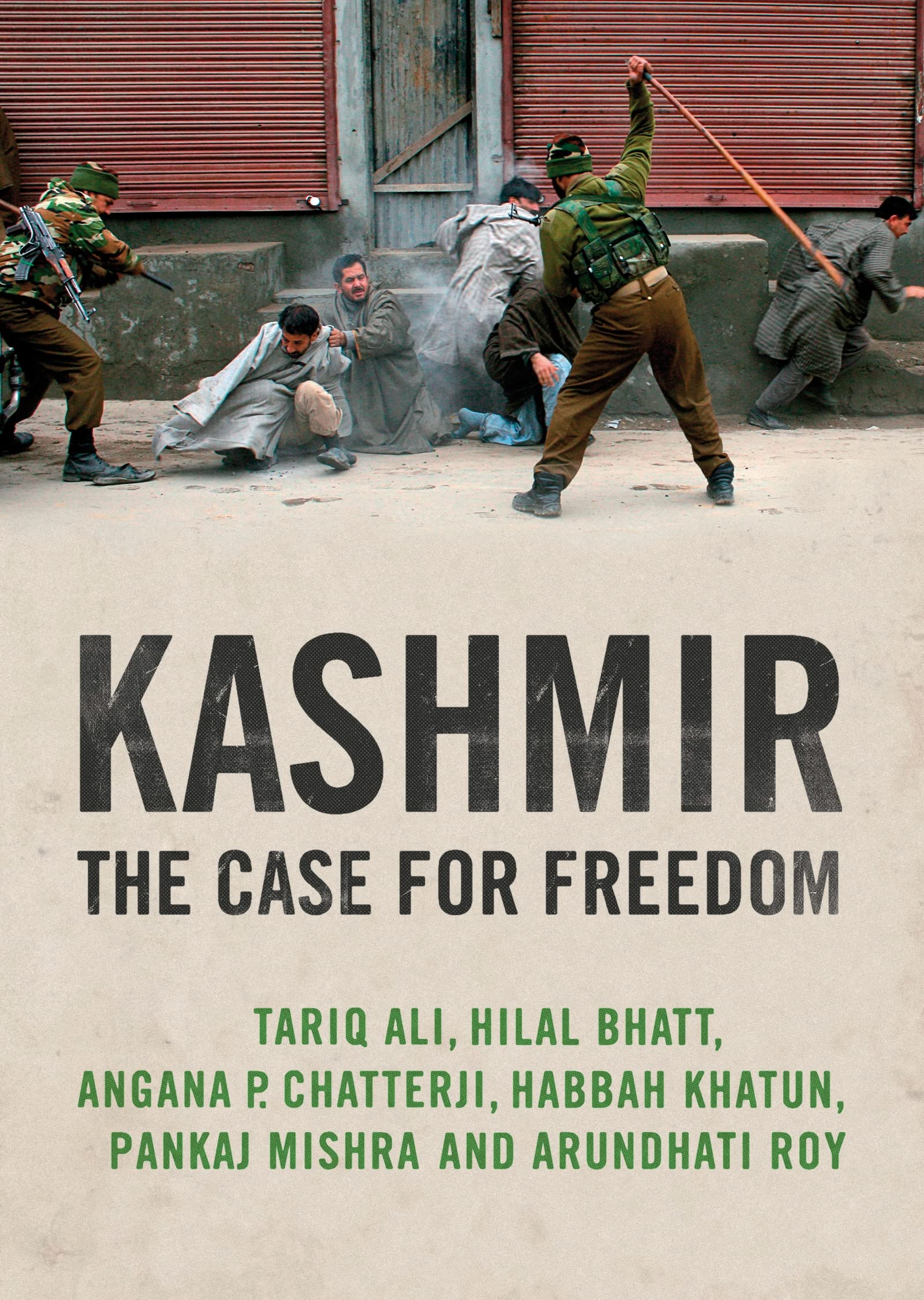 Kashmir: The Case for Freedom - Roy, Arundhati