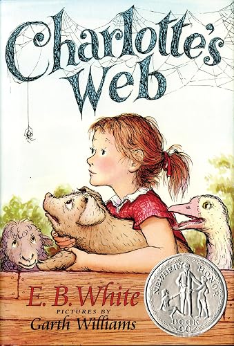 Charlotte's Web: A Newbery Honor Award Winner