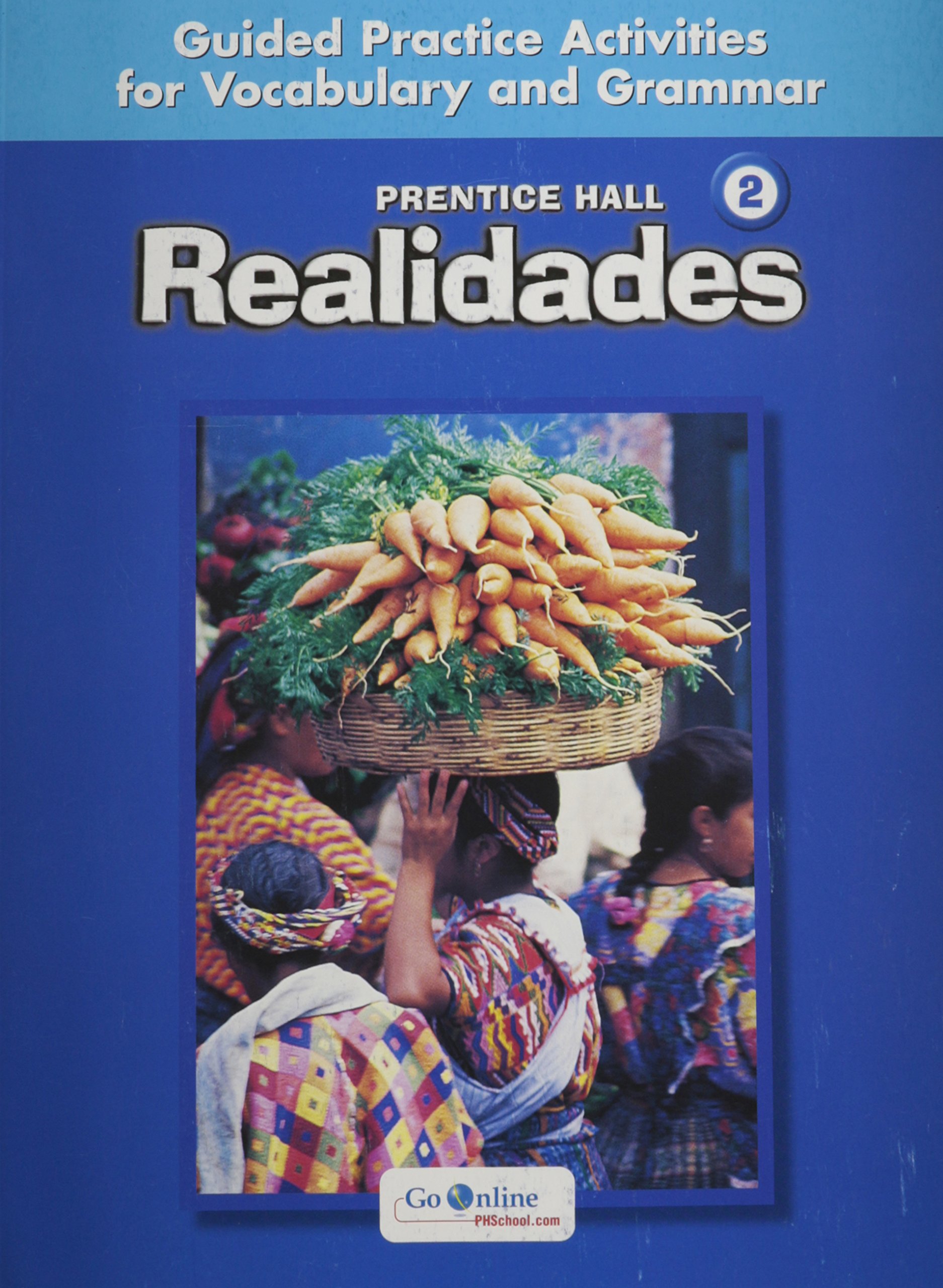 Prentice Hall Realidades 2: Guided Practice Activities (English and Spanish Edition)