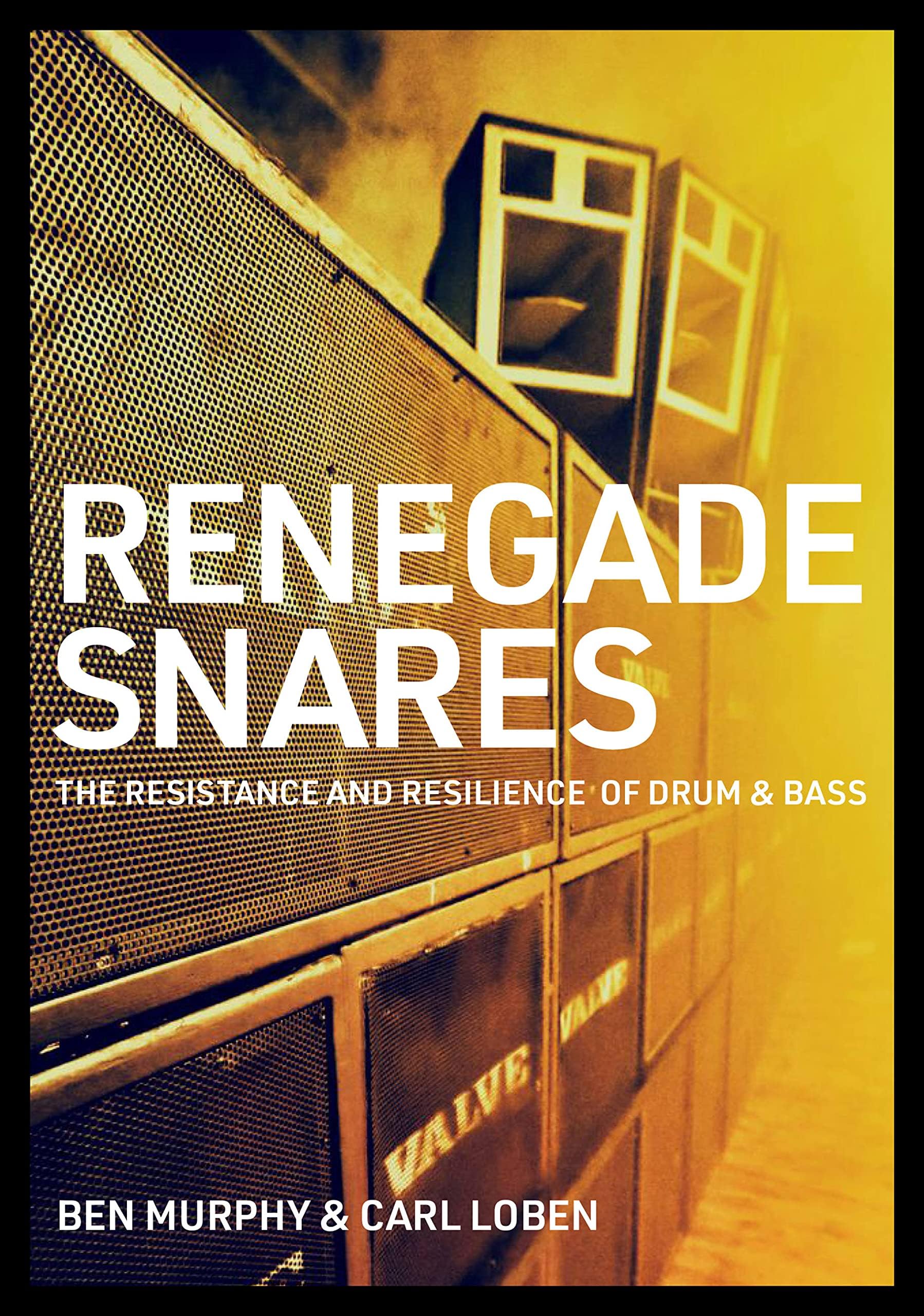 Jawbone Renegade Snares: The Resistance And Resilience Of Drum & Bass