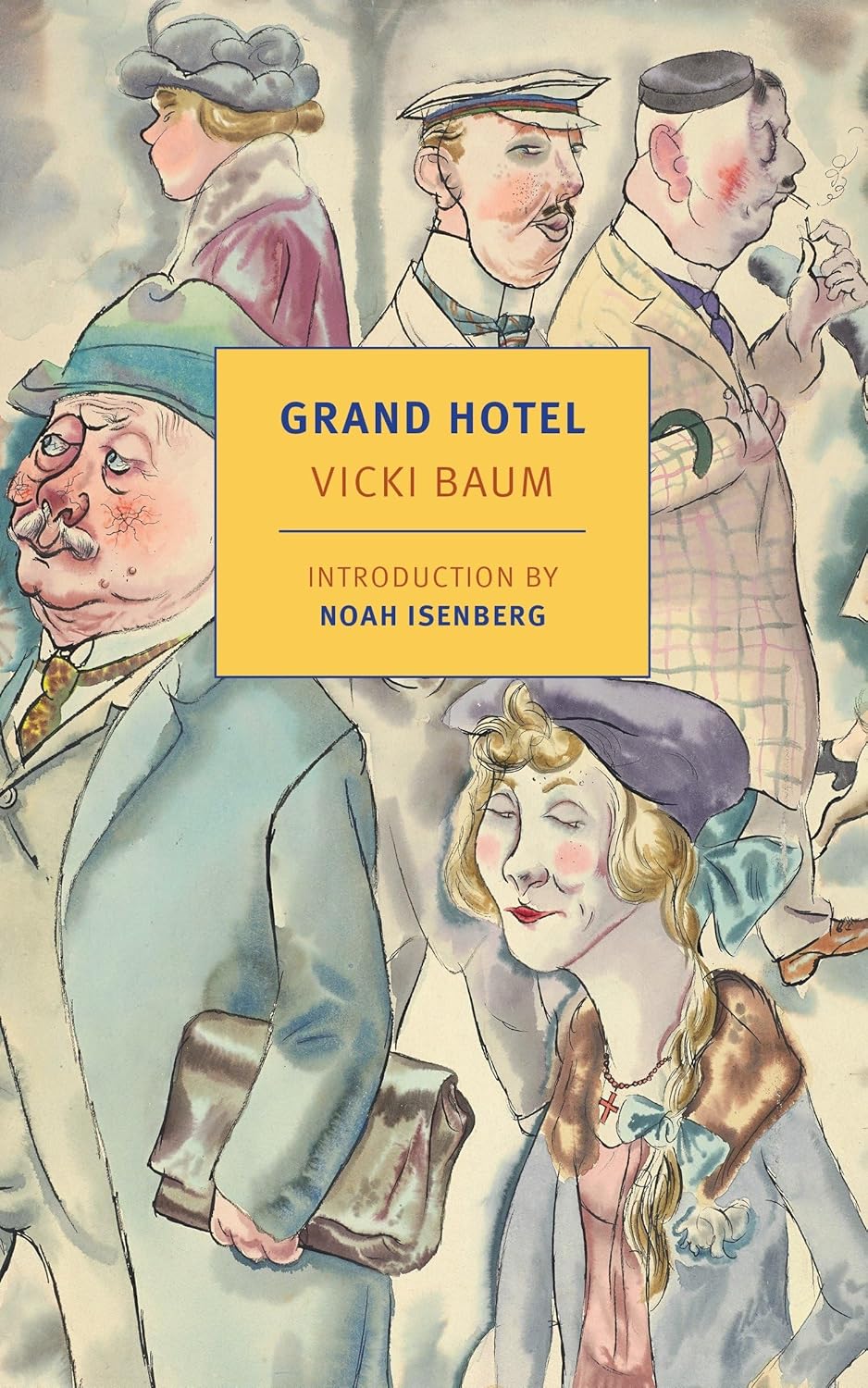 Vicki Baum, Basil Creighton (Translator) Grand Hotel