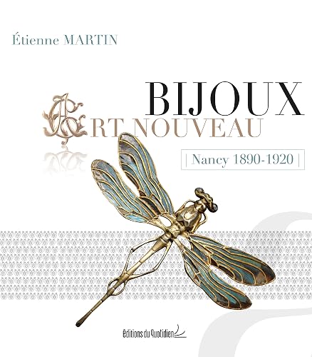 Bijoux Art Nouveau : Nancy 1890-1920