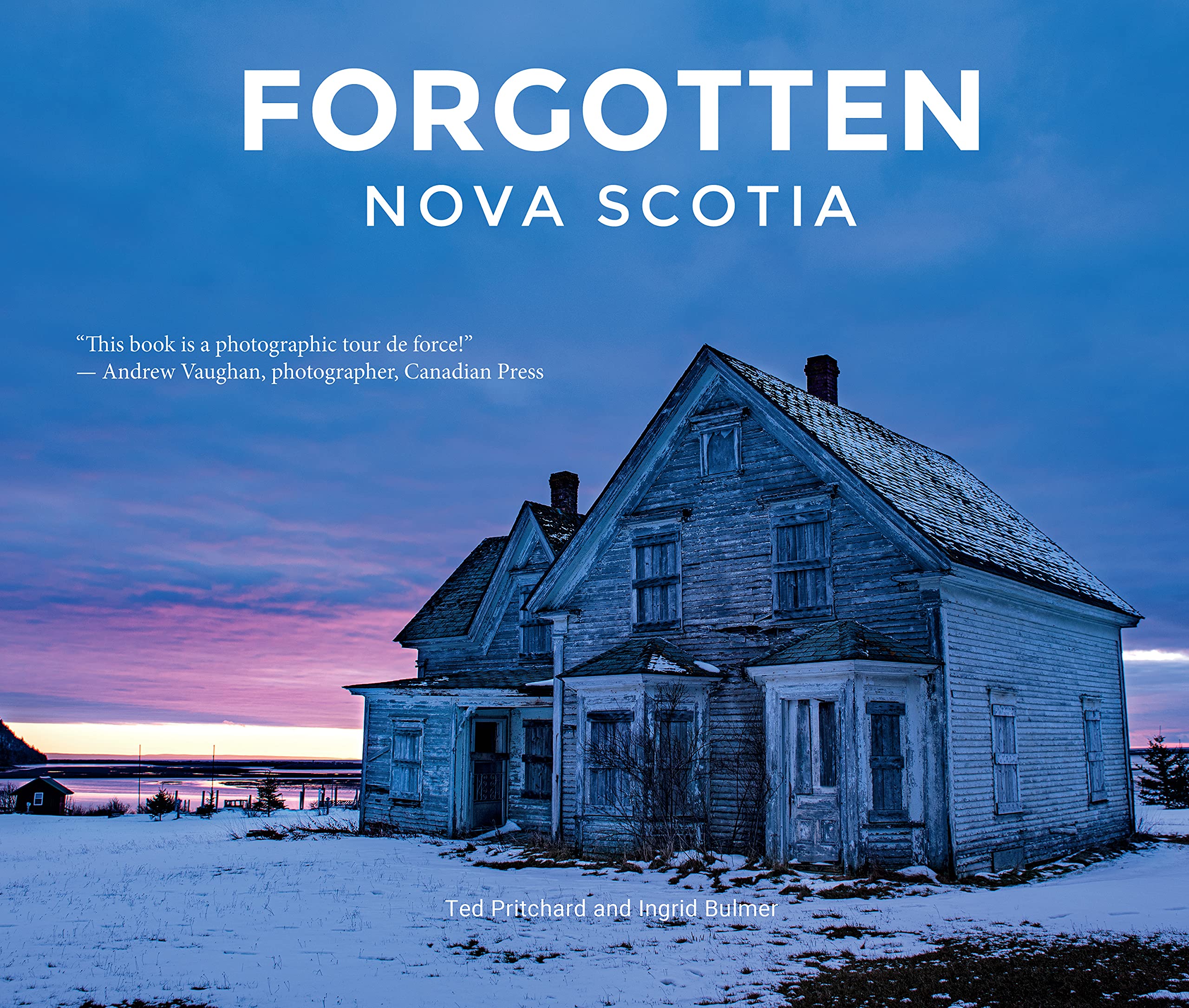 Forgotten Nova Scotia