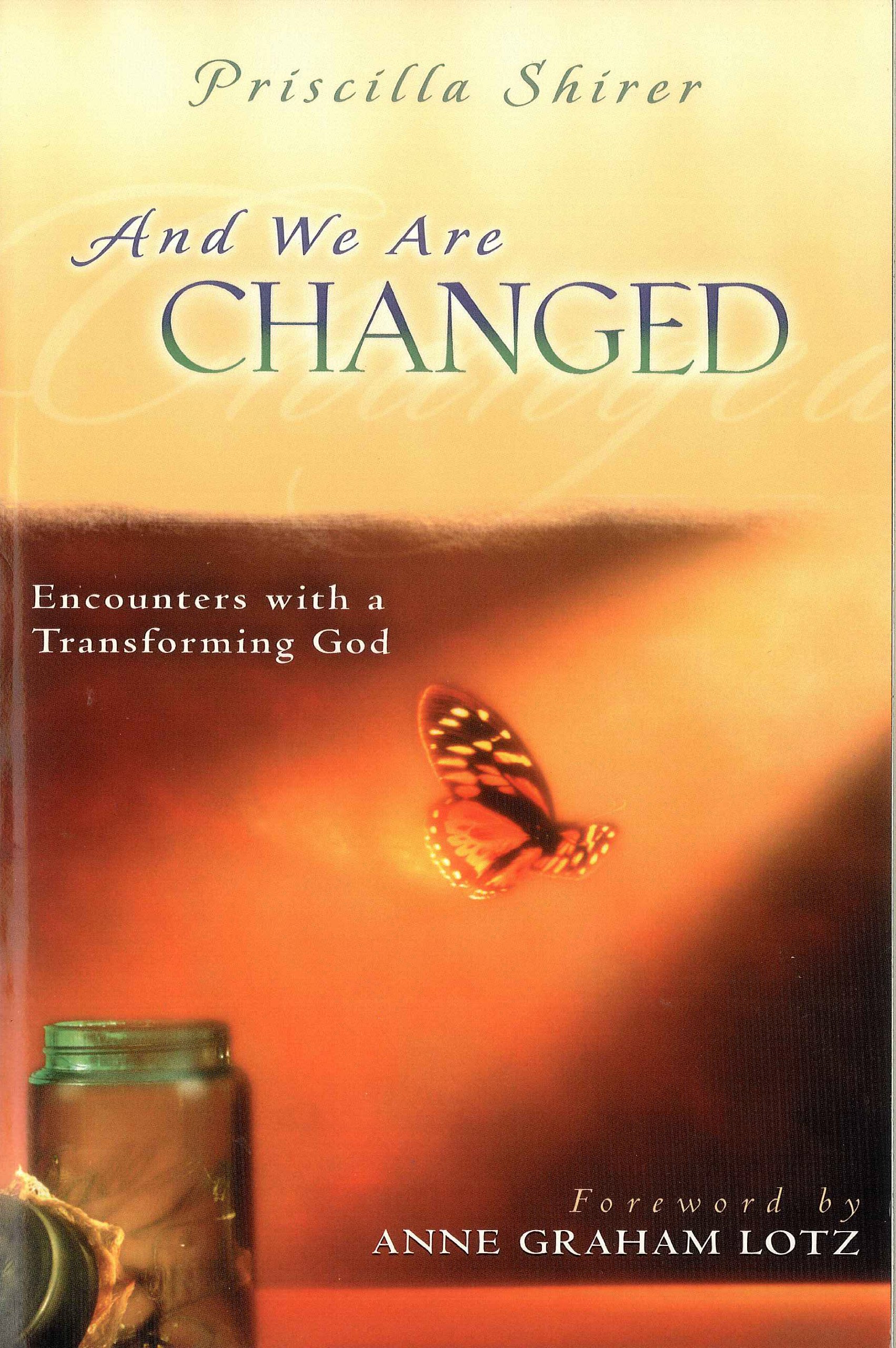 Buy And We Are Changed: Encounters With a Transforming God — BookShops.in