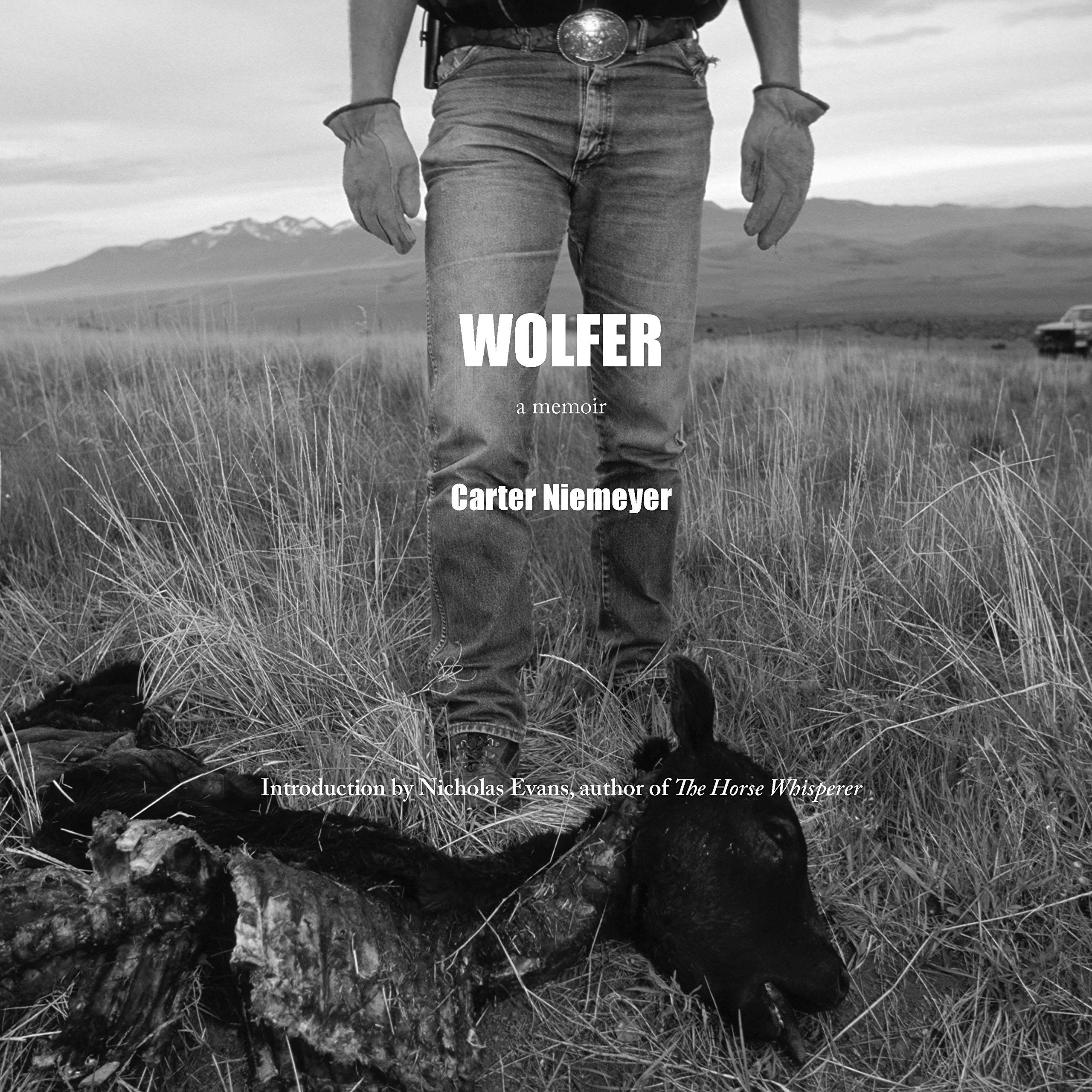 Wolfer: A Memoir