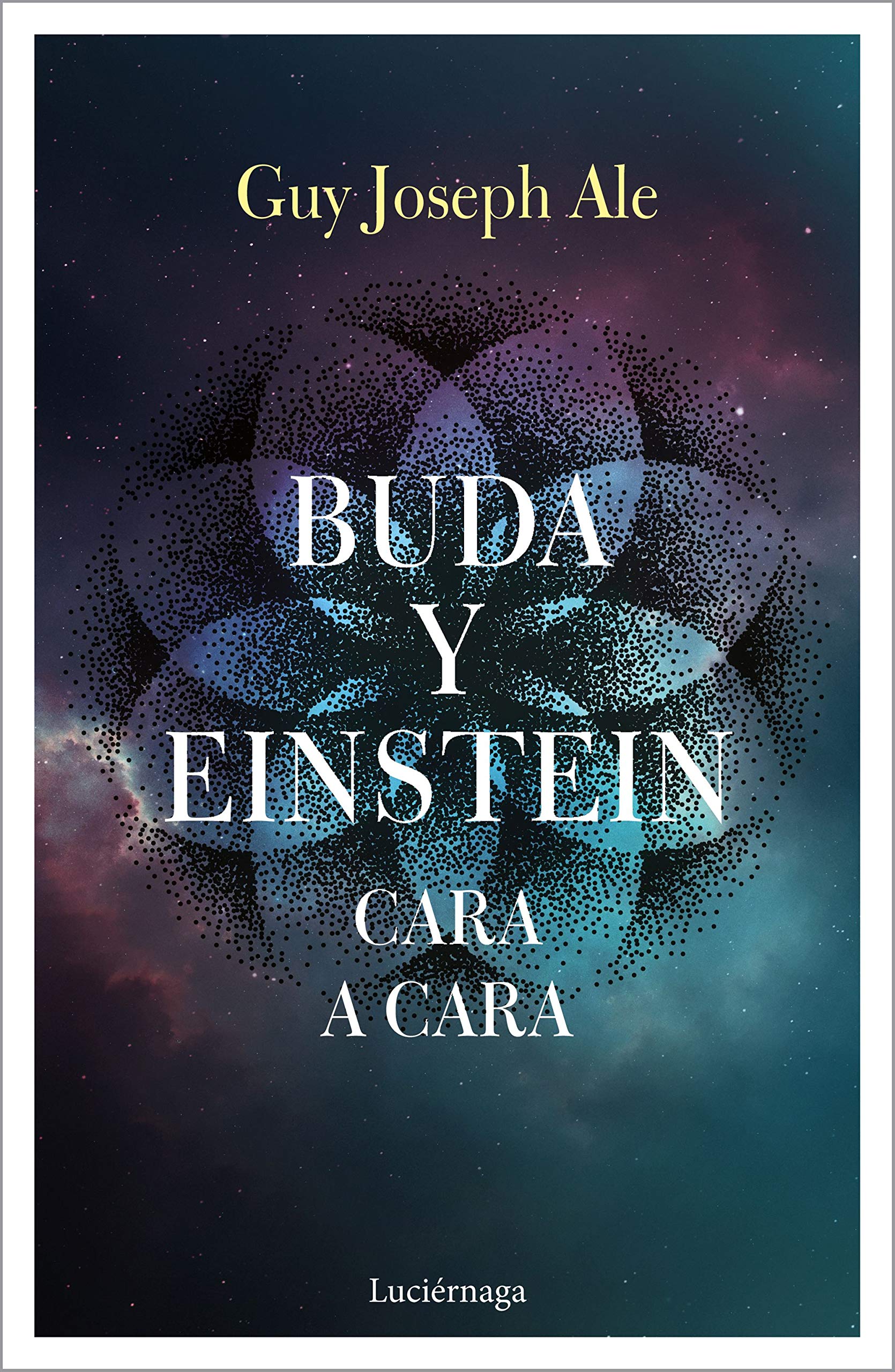 Buda y Einstein: cara a cara (TESTIMONIOS Y VIVENCIAS, Band 1)