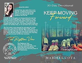 KEEP MOVING FORWARD: Not being moved by circumstance