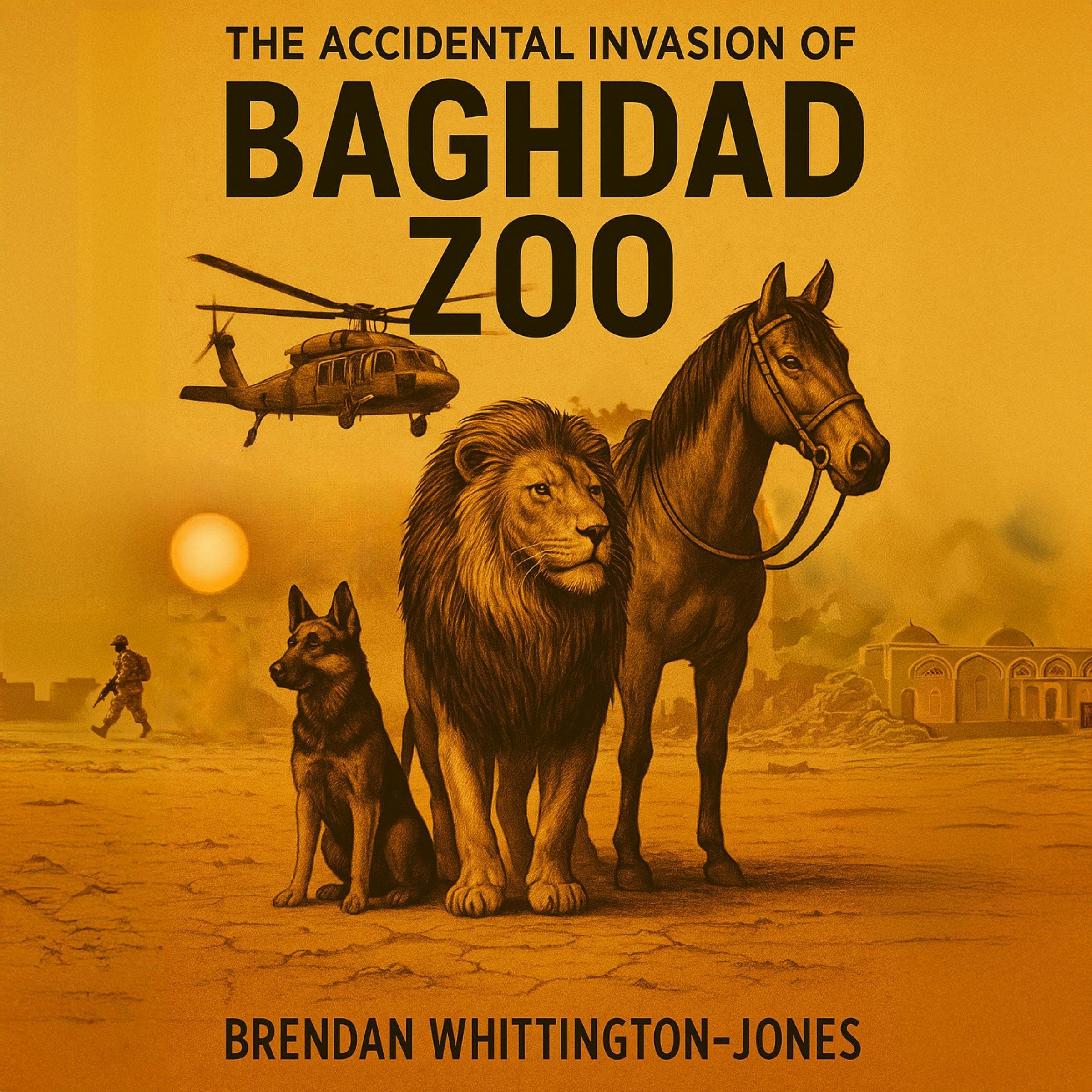 Cover art for The Accidental Invasion of Baghdad Zoo