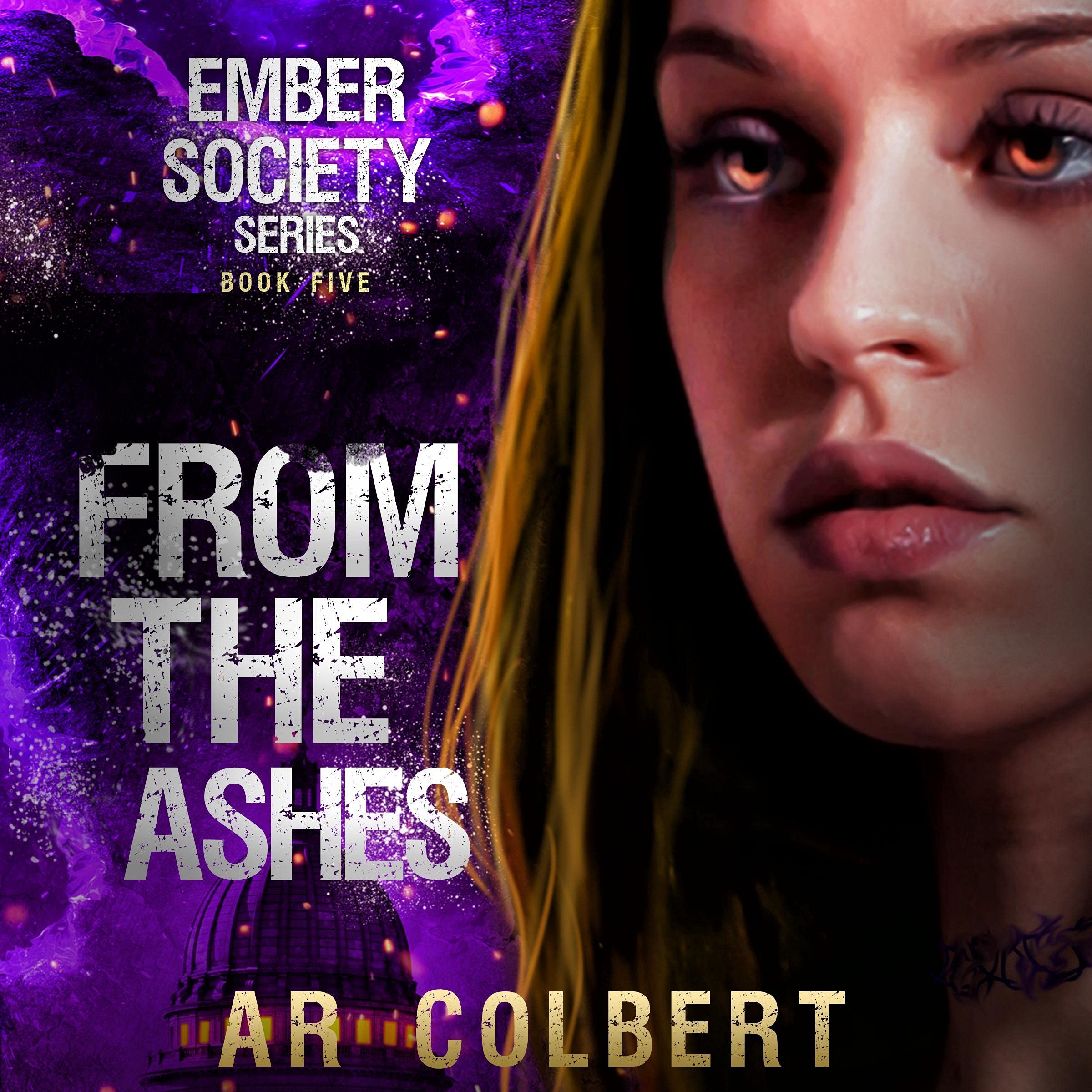 Cover art for From the Ashes: Ember Society, Book 5