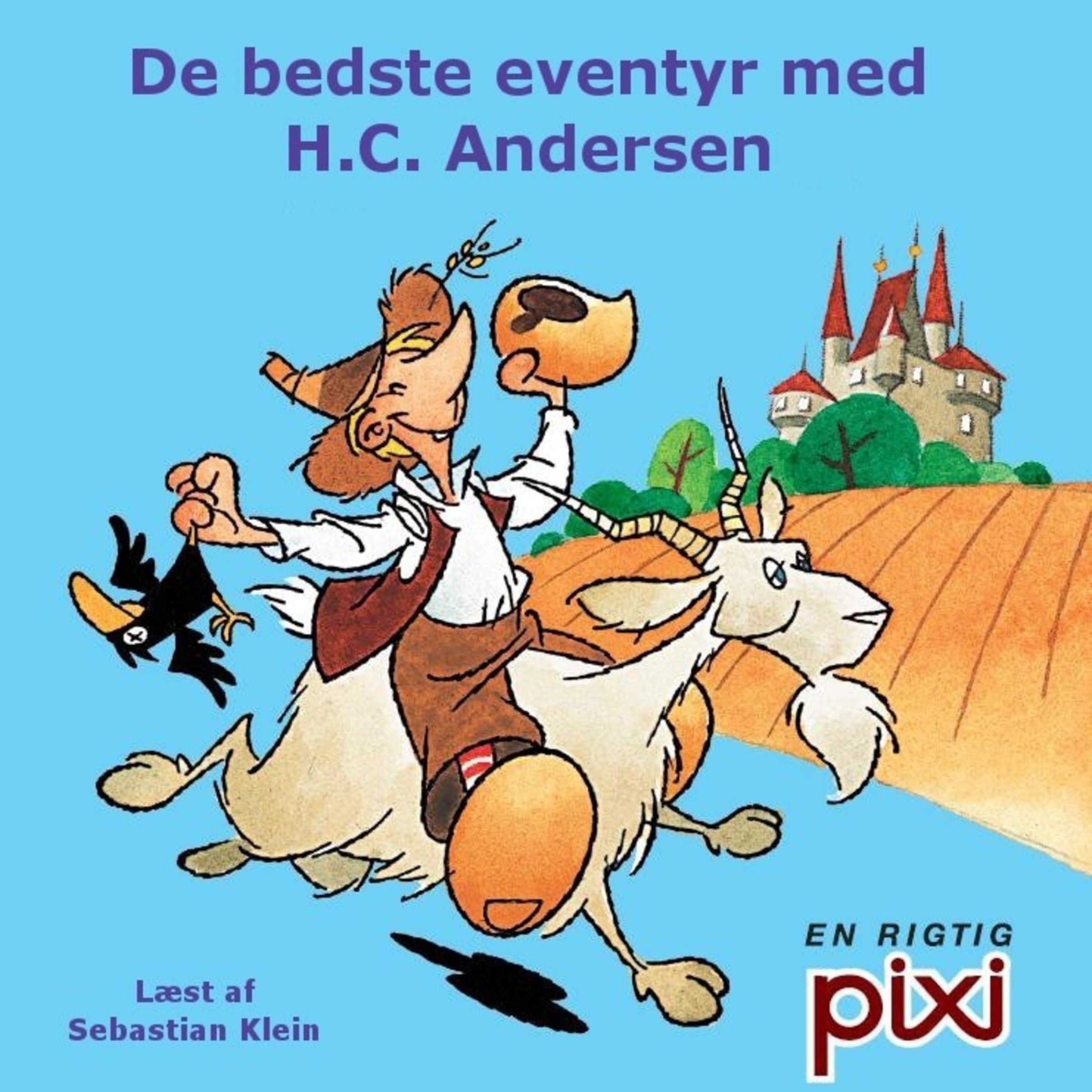De bedste eventyr med H. C. Andersen