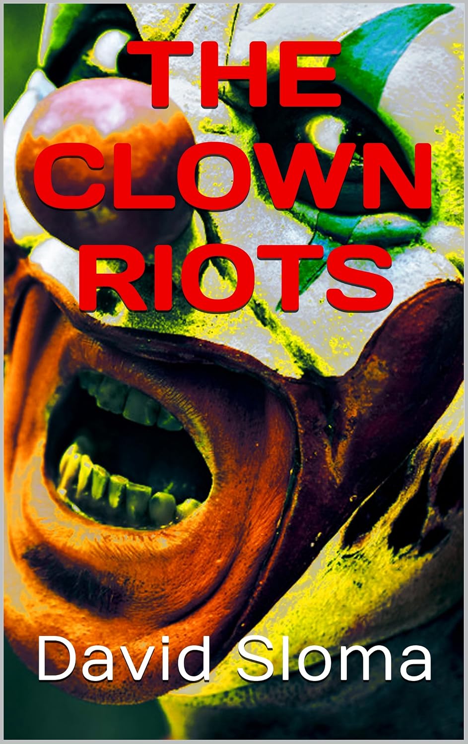 Amazon | The Clown Riots (English Edition) [Kindle edition] by Sloma ...