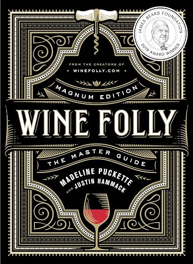 Wine Folly: Magnum Edition: The Master Guide Hardcover – September 25, 2018