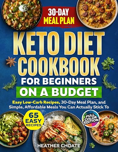 Keto Diet Cookbook for Beginners on a Budget: 7 Carbs