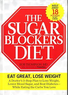 The Sugar Blockers Diet by Thompson, Rob; with the editors of Prevention Magazine (2012) Hardcover