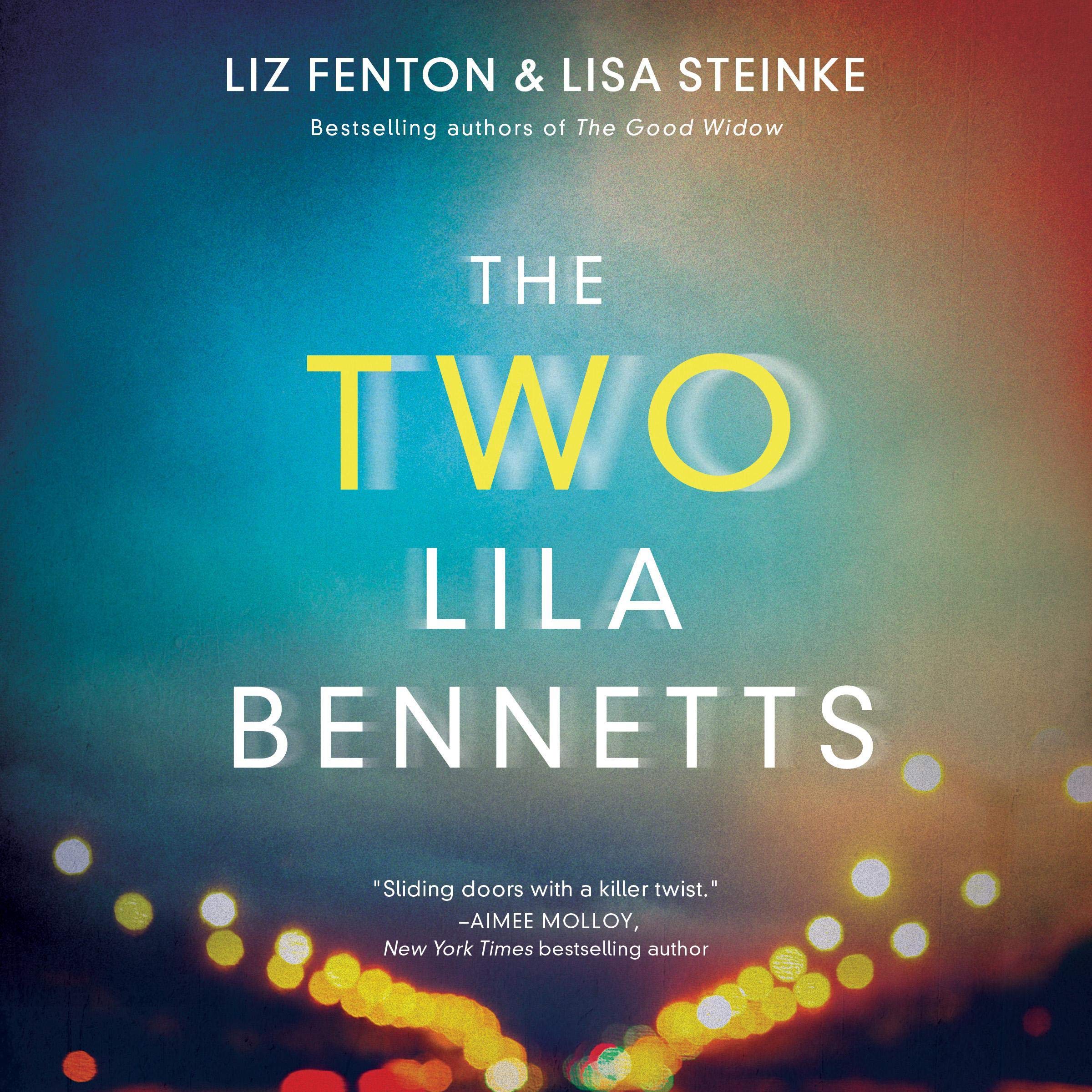 The Two Lila Bennetts