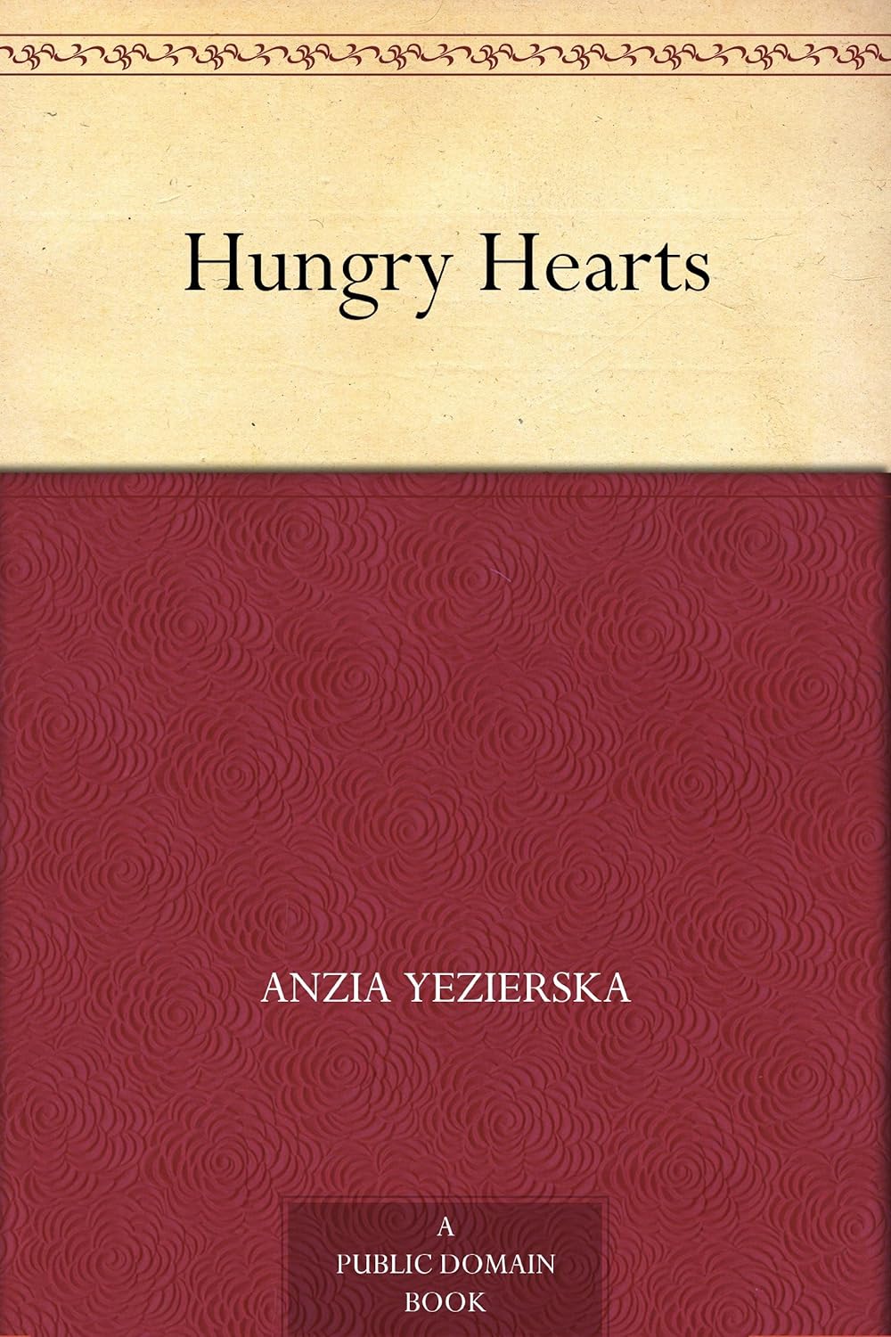 Hungry Hearts      Kindle Edition