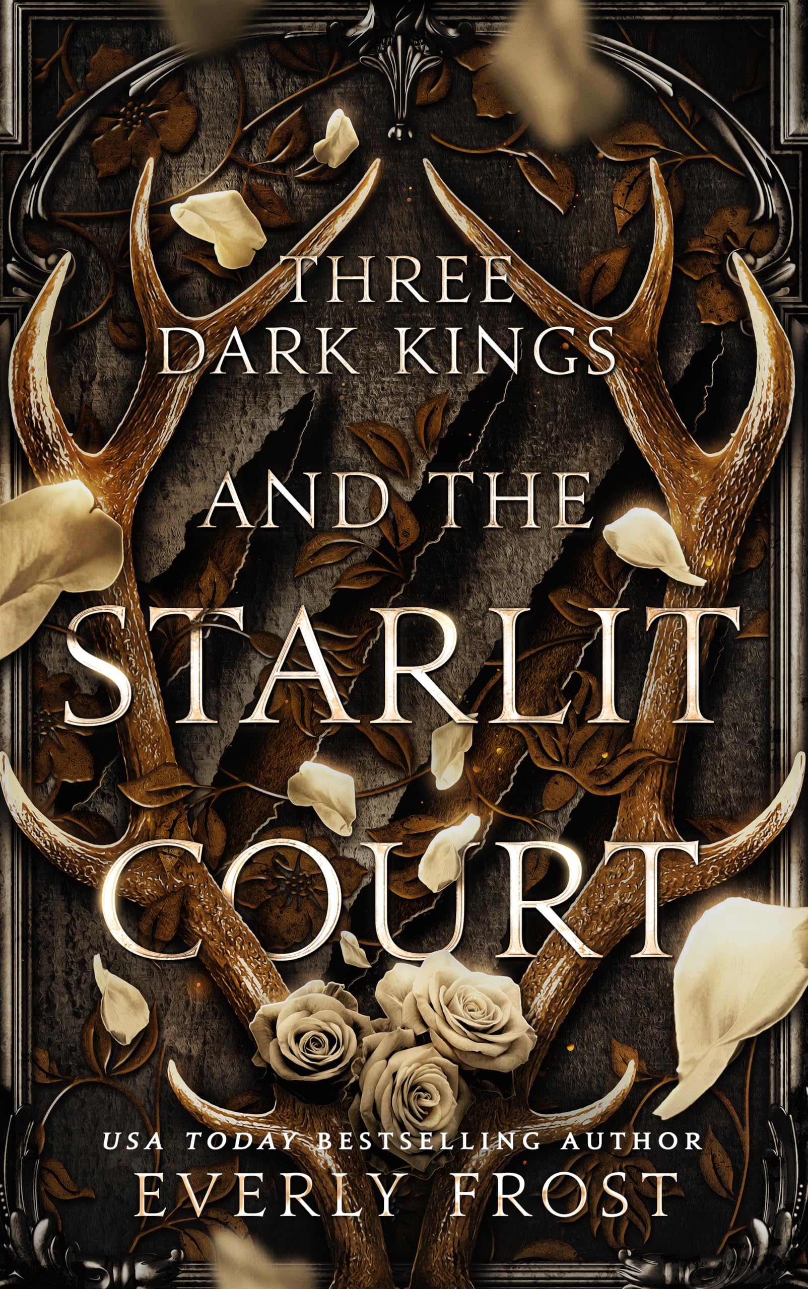 Three Dark Kings and The Starlit Court (Three Dark Kings Book 1)