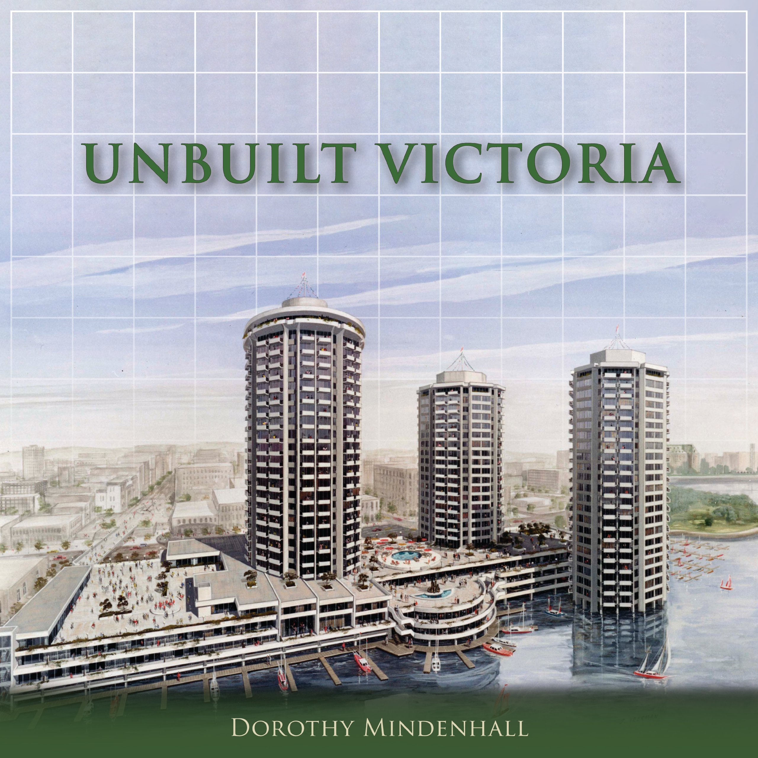 Buy Unbuilt Victoria: 3 (The City That Might Have Been) — BookShops.in