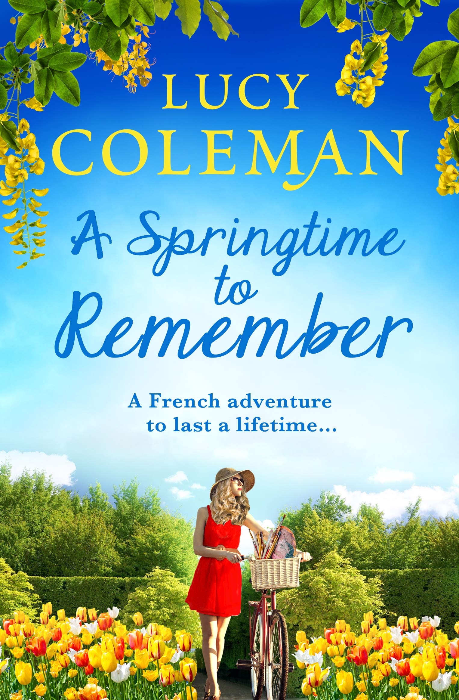 A Springtime To Remember: The perfect feel-good love story from bestseller Lucy Coleman