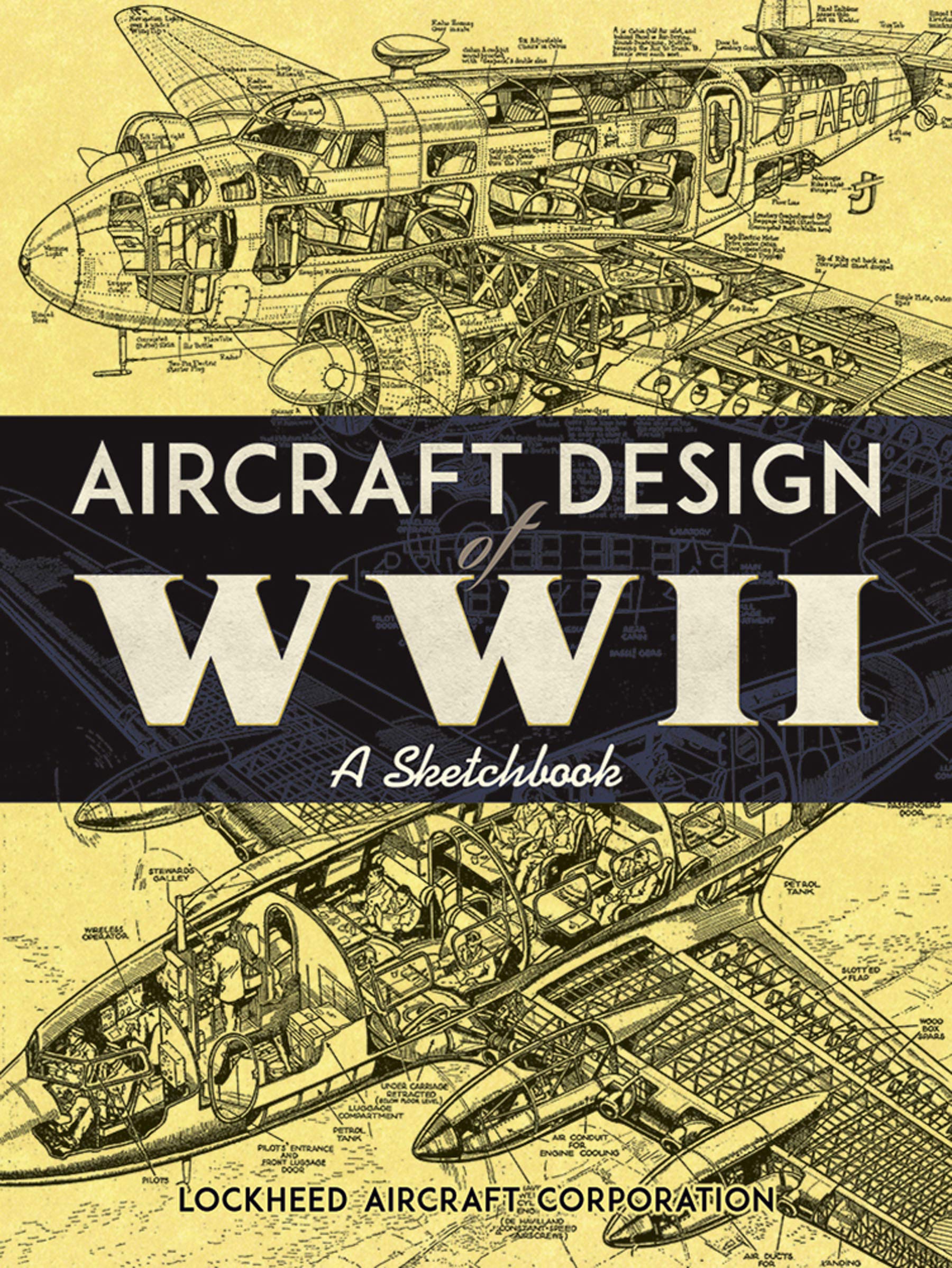 Aircraft Design of WWII: A Sketchbook. Corporation 9780486814209 New**