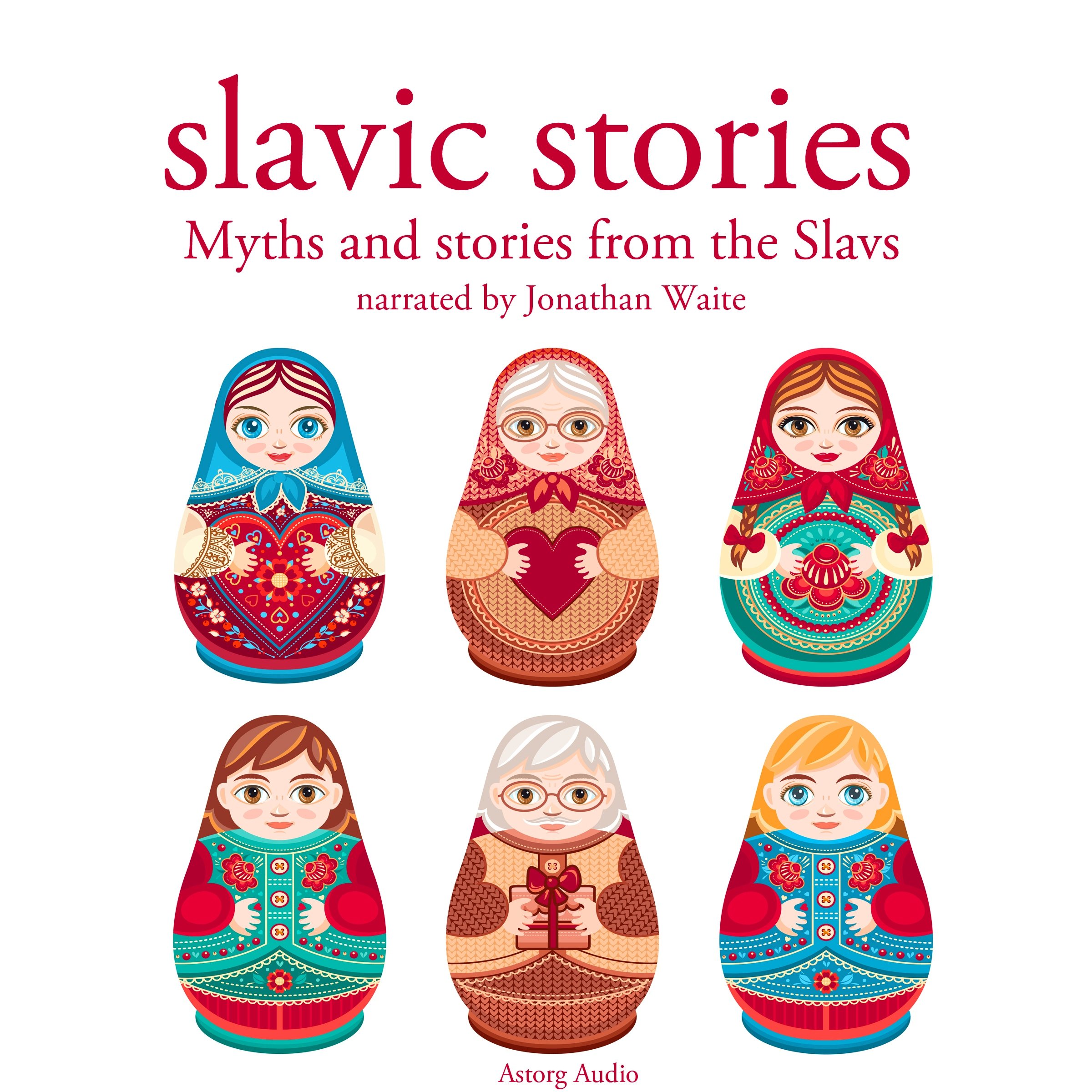 Cover art for Slavic Stories: Myths and Stories from the Slavs
