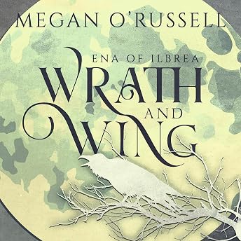 Wrath and Wing Audiobook by Megan O'Russell episode artwork