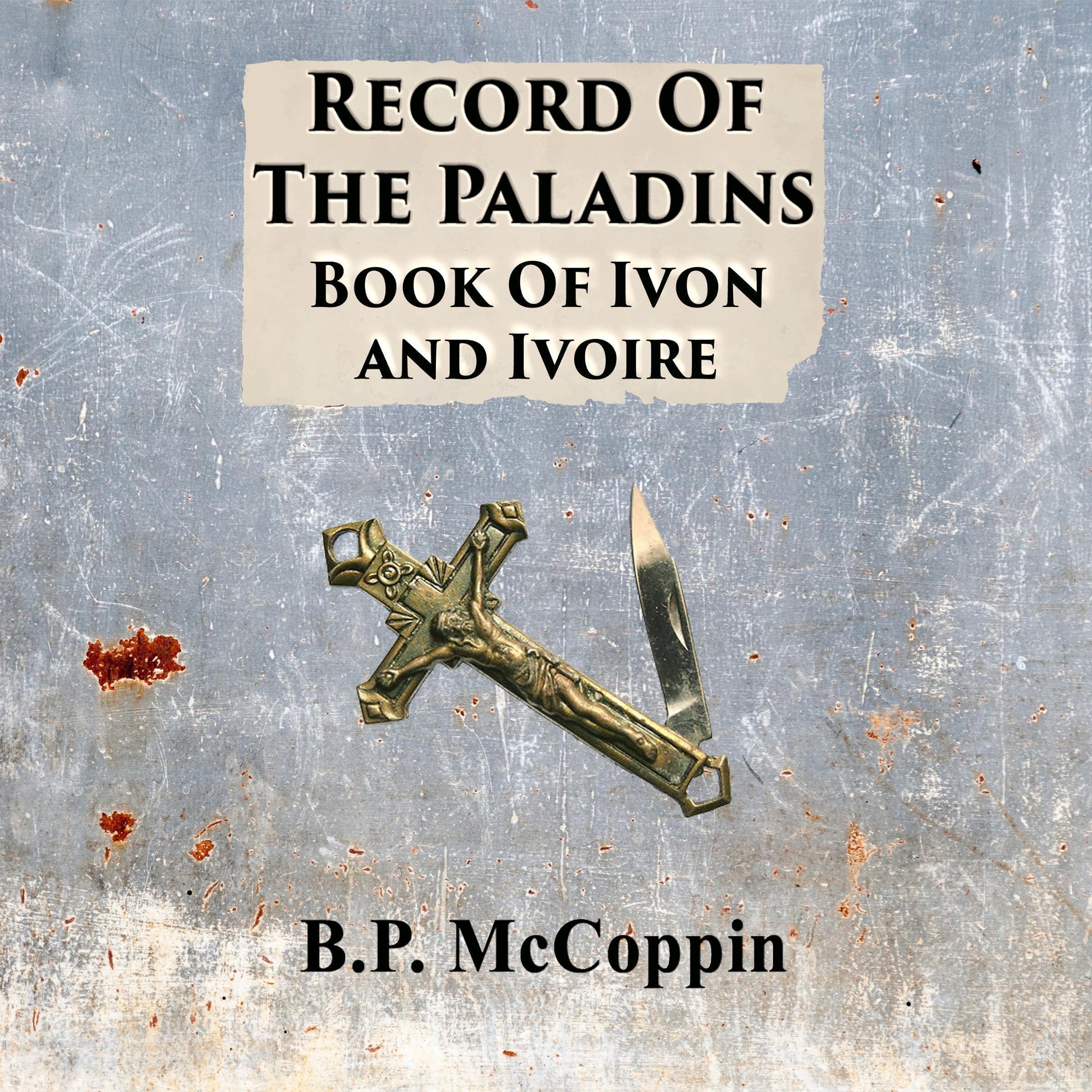 Cover art for Record of The Paladins: Book of Ivon and Ivoire