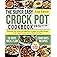 The Complete Crock Pot Cookbook for Beginners: 2000 Days of Effortless and Tasty Slow Cooker Recipes for Breakfast, Lunc