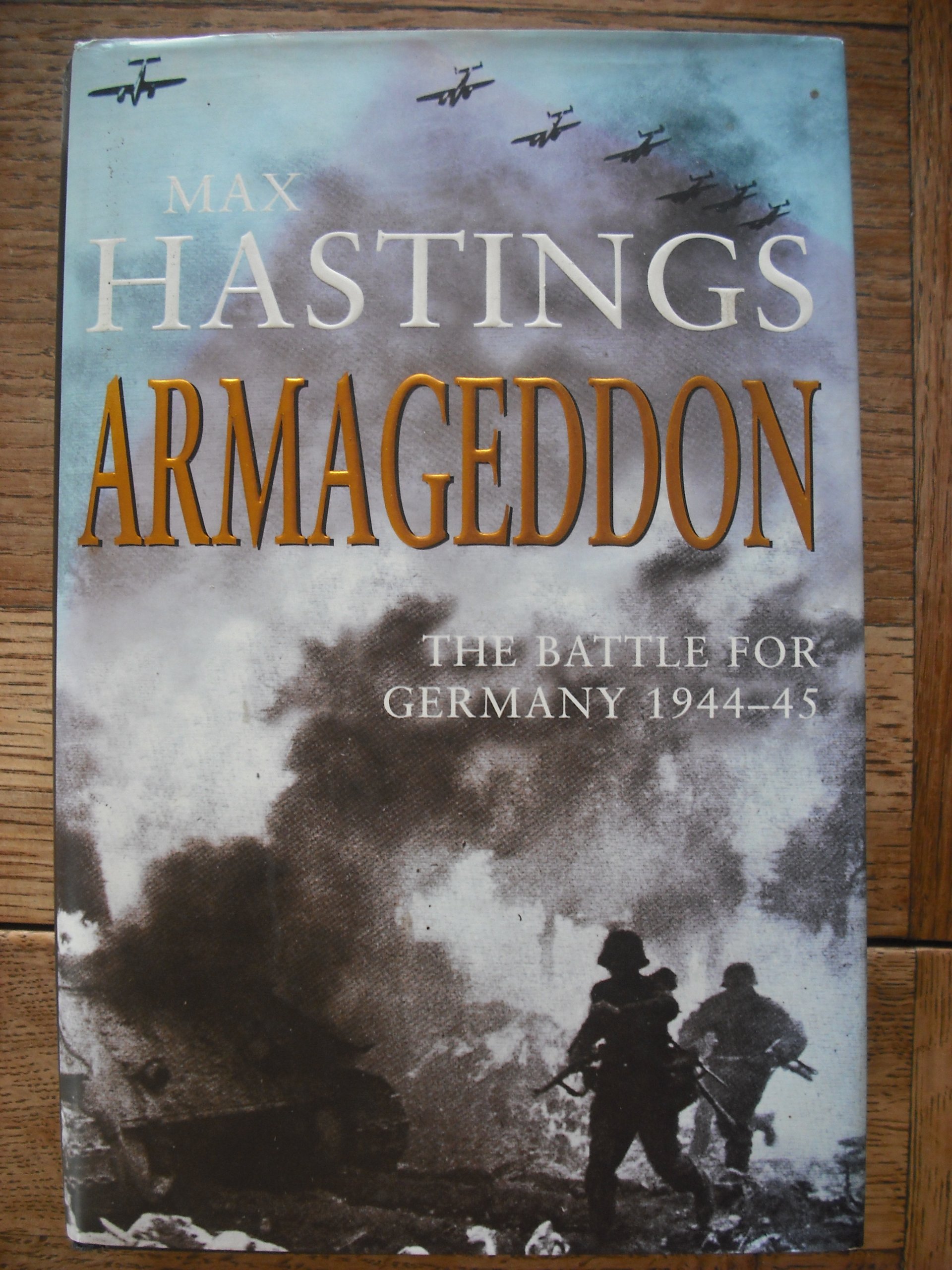 Buy Armageddon: The Battle for Germany 1944-45 — BookShops.in
