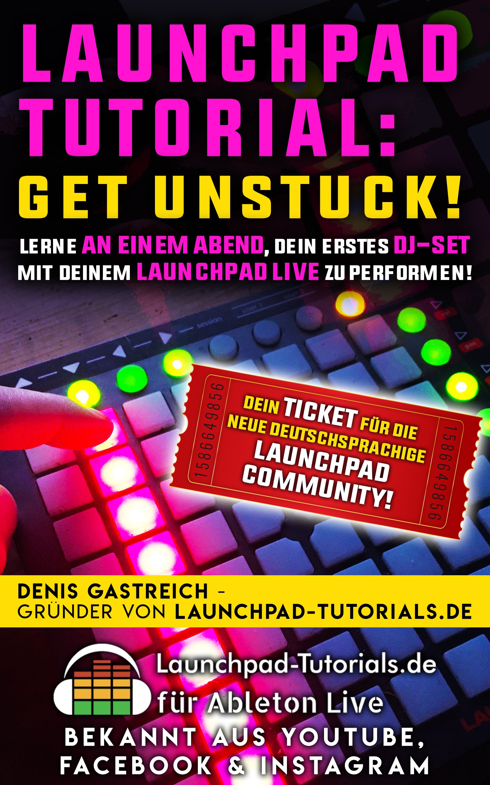 Tutoriel Launchpad cours DJ live session apprentissage de musique électronique et mixage rythmique