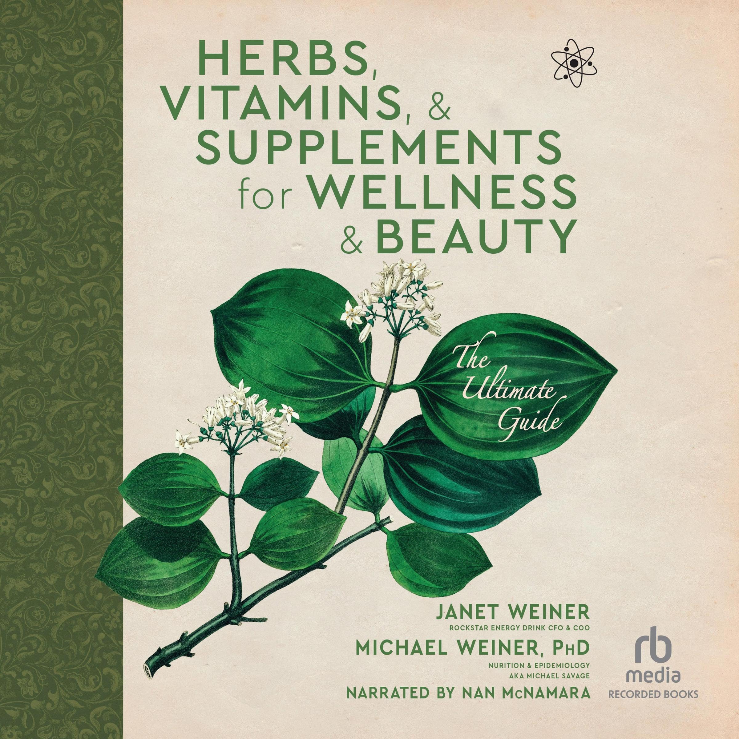 Herbs, Vitamins & Supplements for Wellness & Beauty